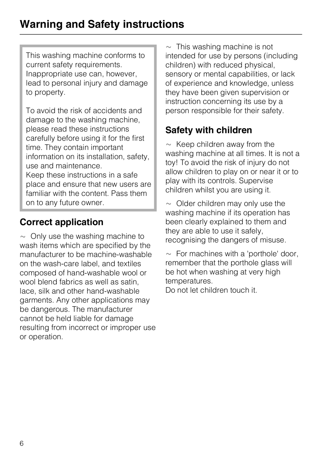 Miele W 1512 operating instructions Correct application, Safety with children 