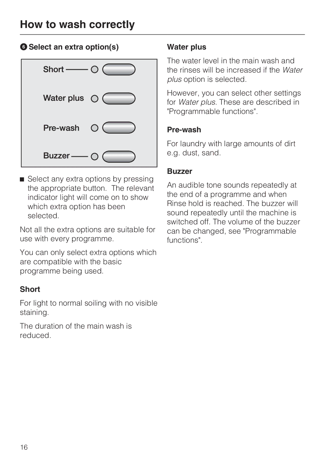 Miele W 1513 operating instructions Select an extra options, Short, Water plus, Pre-wash, Buzzer 