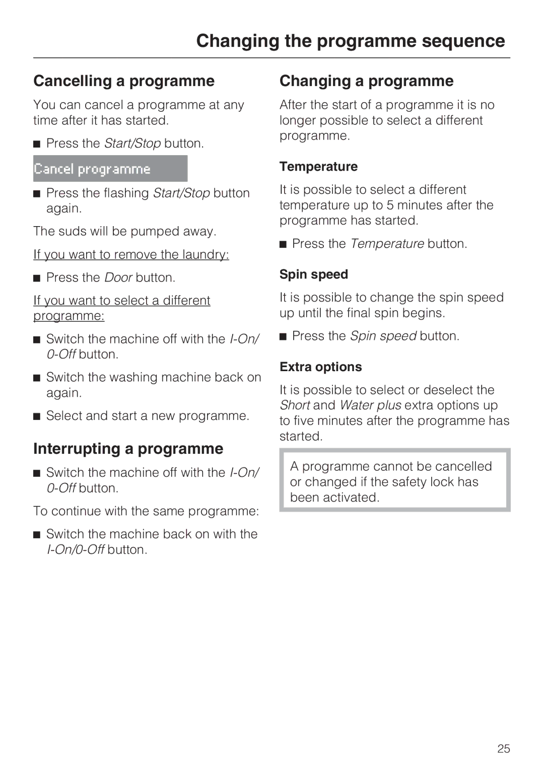 Miele W 1513 Changing the programme sequence, Cancelling a programme, Interrupting a programme, Changing a programme 