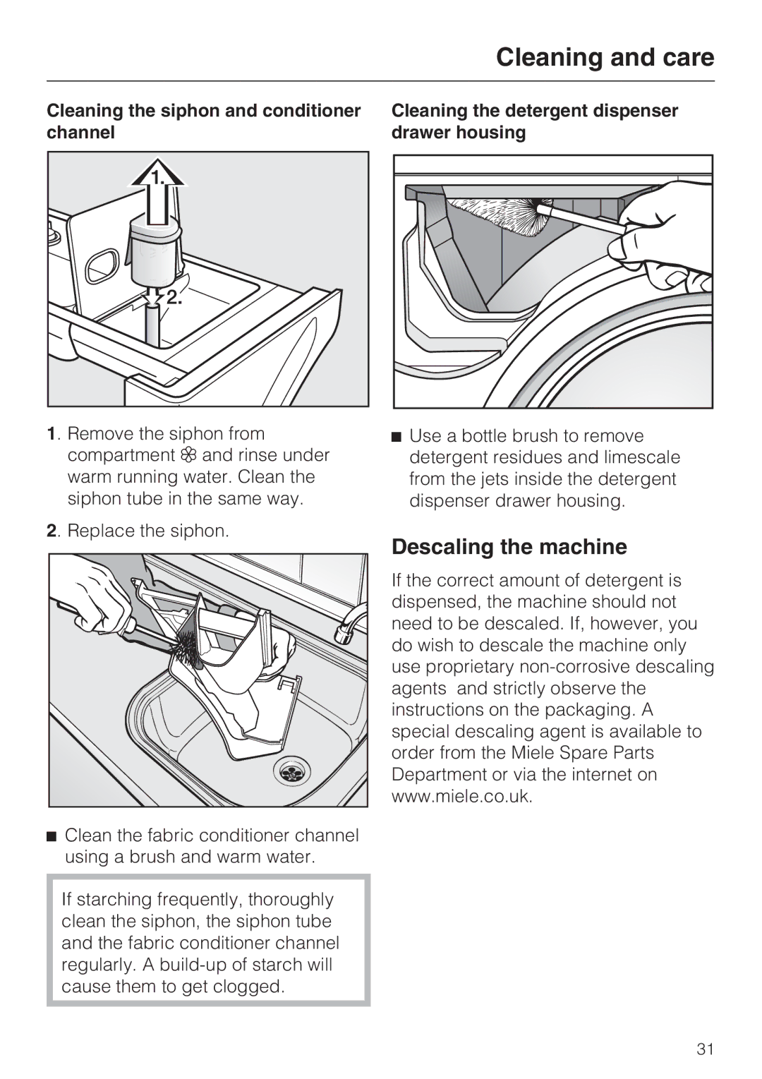 Miele W 1513 operating instructions Descaling the machine, Cleaning the siphon and conditioner channel 