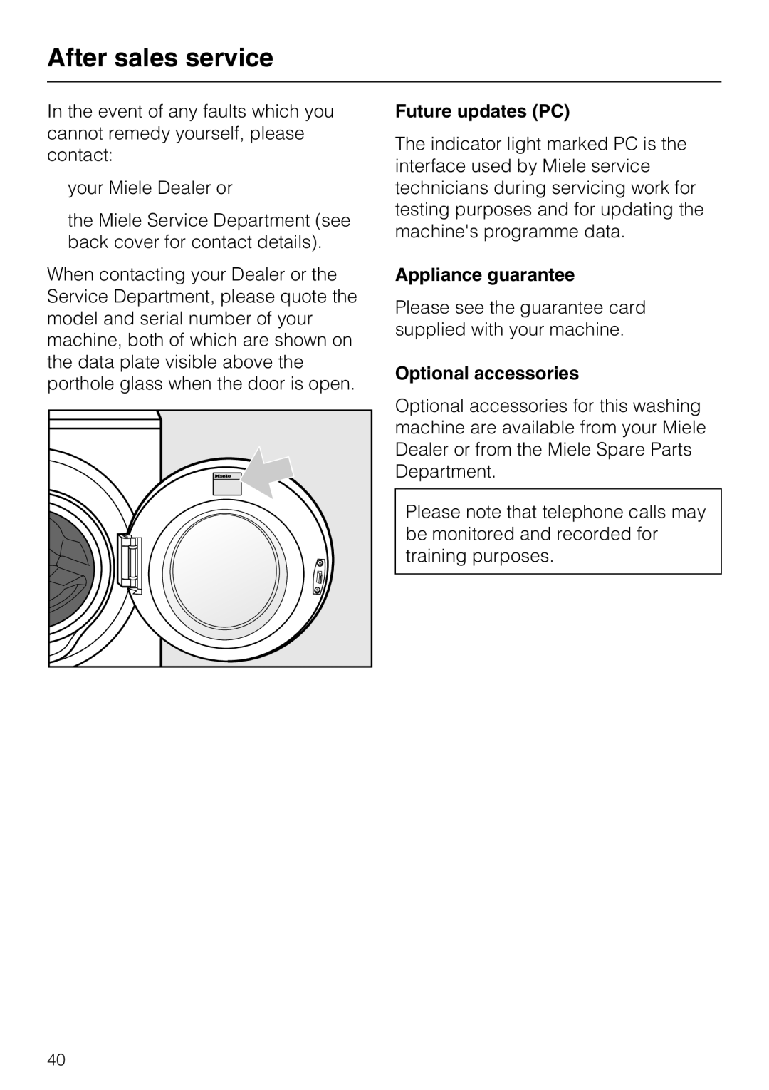 Miele W 1513 operating instructions After sales service, Future updates PC, Appliance guarantee, Optional accessories 