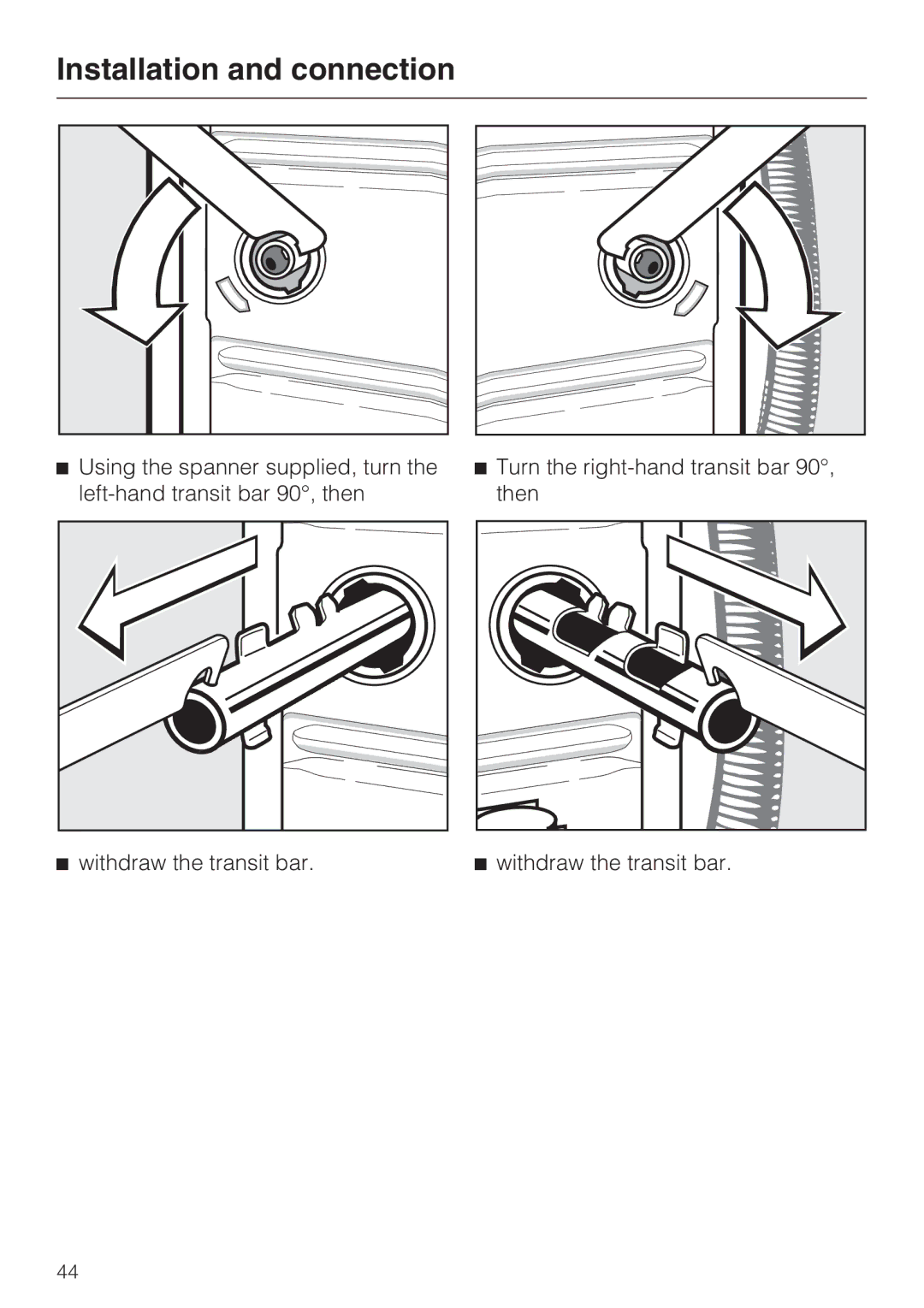 Miele W 1513 operating instructions Withdraw the transit bar 