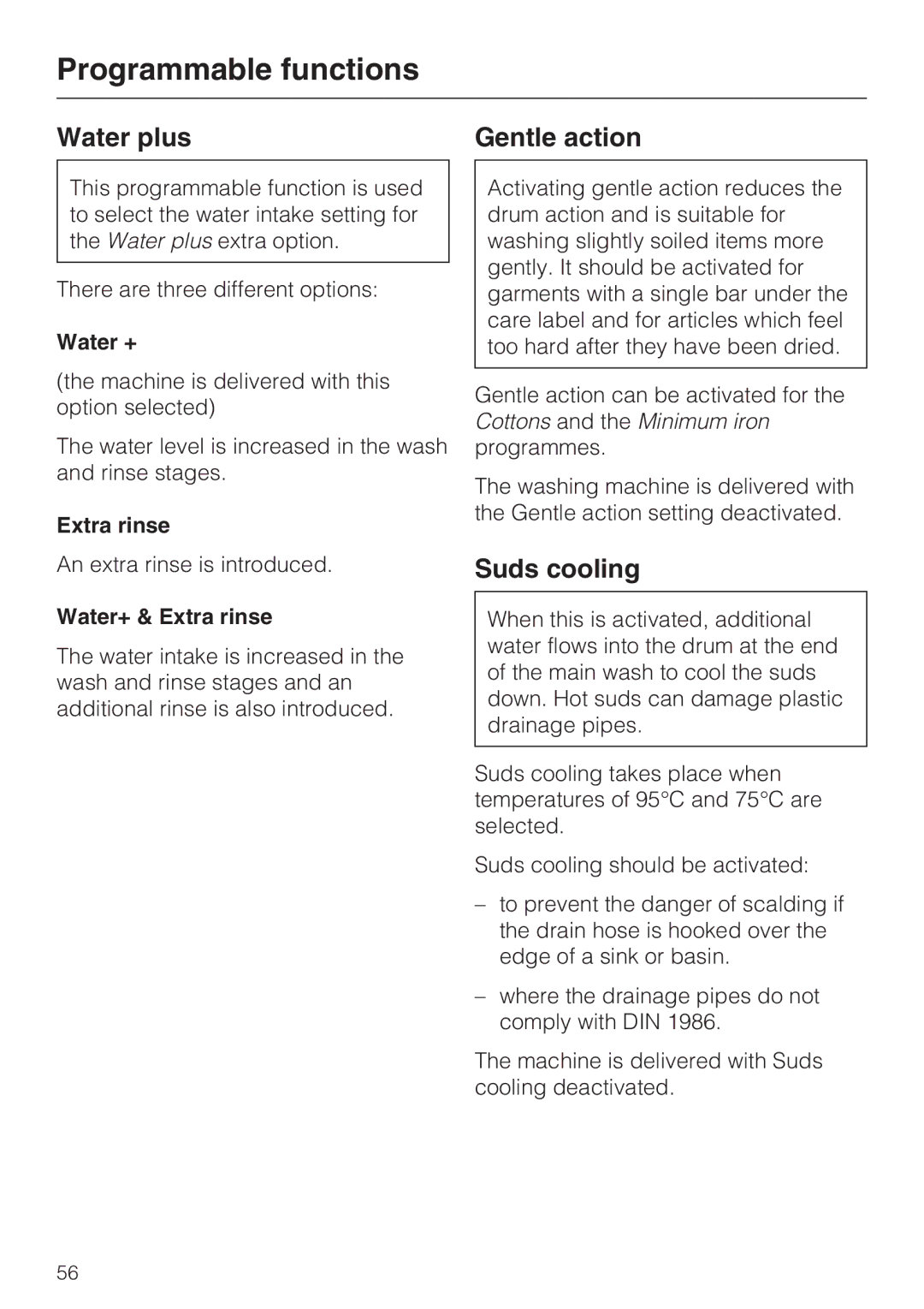 Miele W 1513 operating instructions Water plus, Gentle action, Suds cooling 