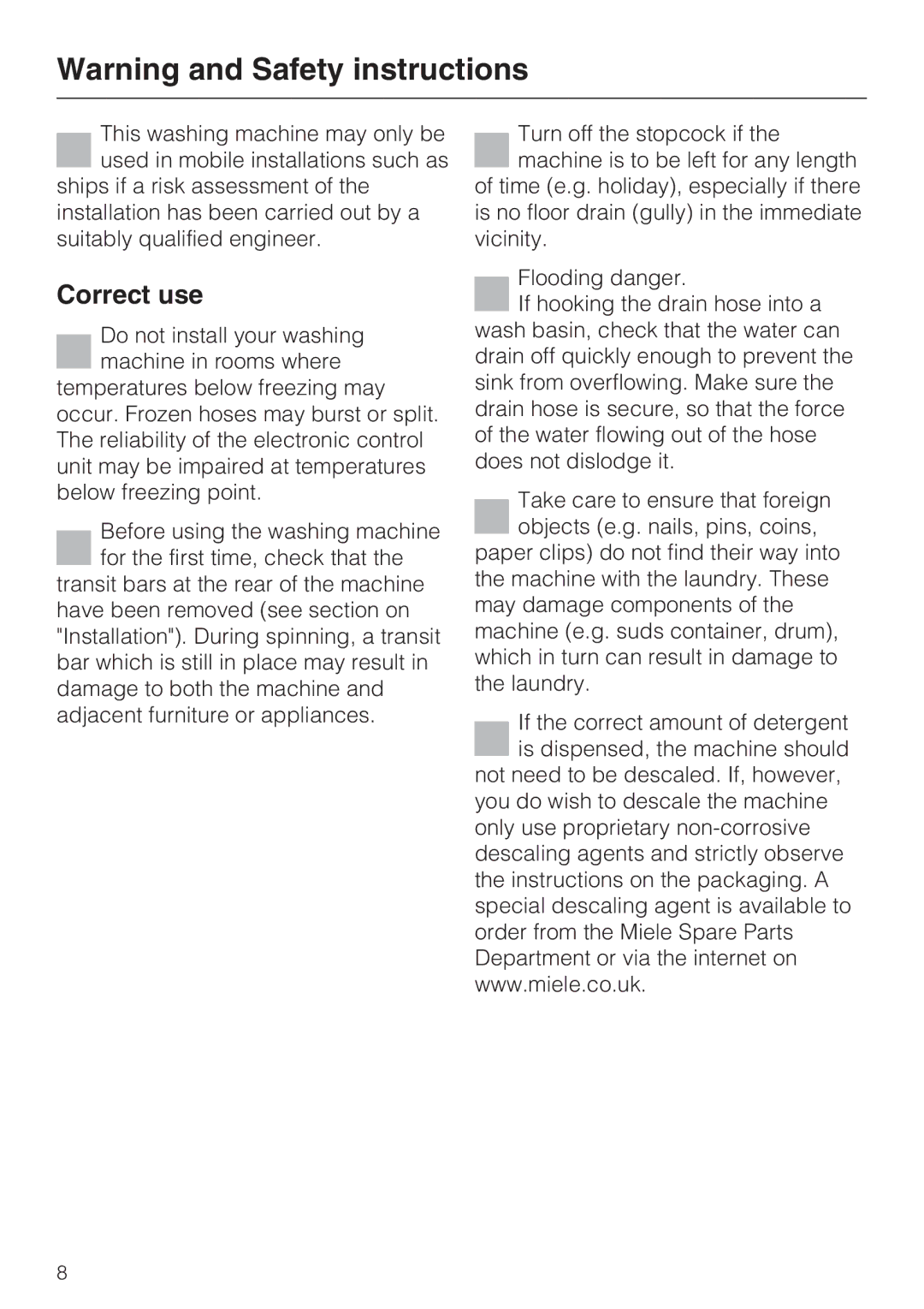 Miele W 1513 operating instructions Correct use 