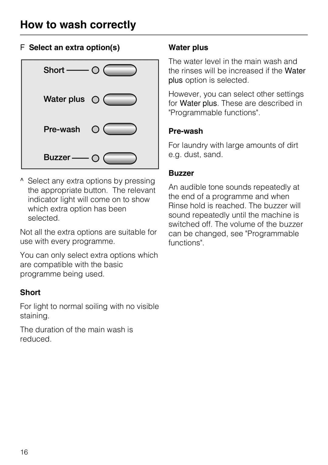 Miele W 1514 operating instructions Select an extra options, Short, Water plus, Pre-wash, Buzzer 