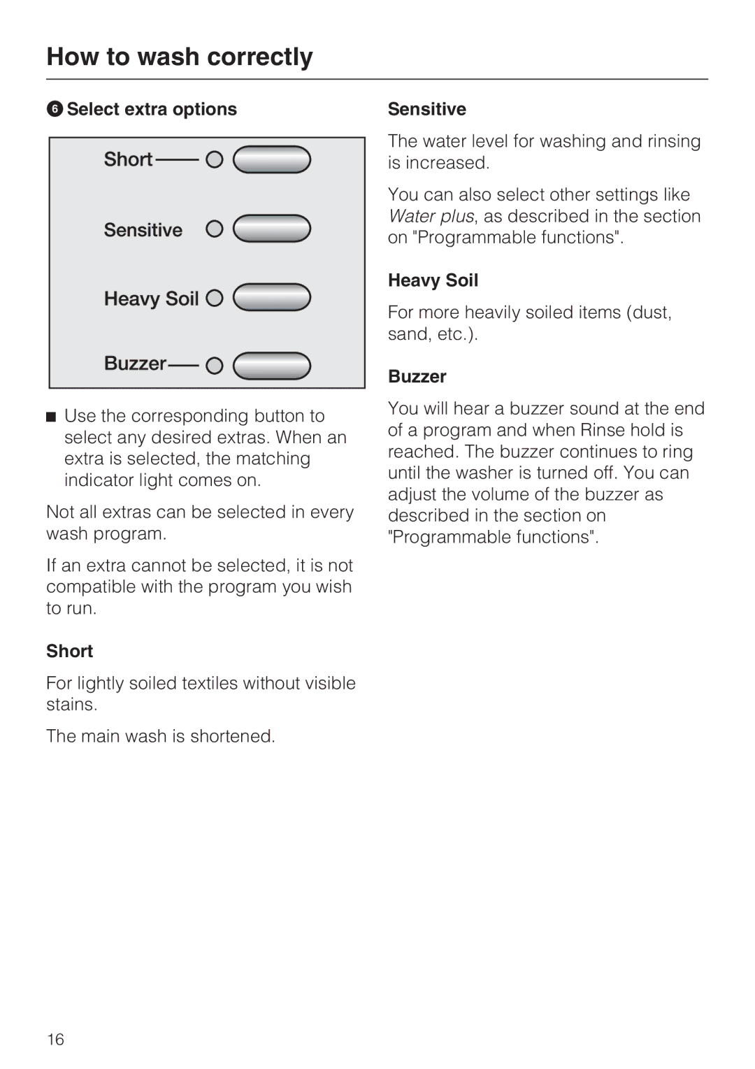 Miele W 1612 operating instructions Select extra options, Short, Sensitive, Heavy Soil, Buzzer 