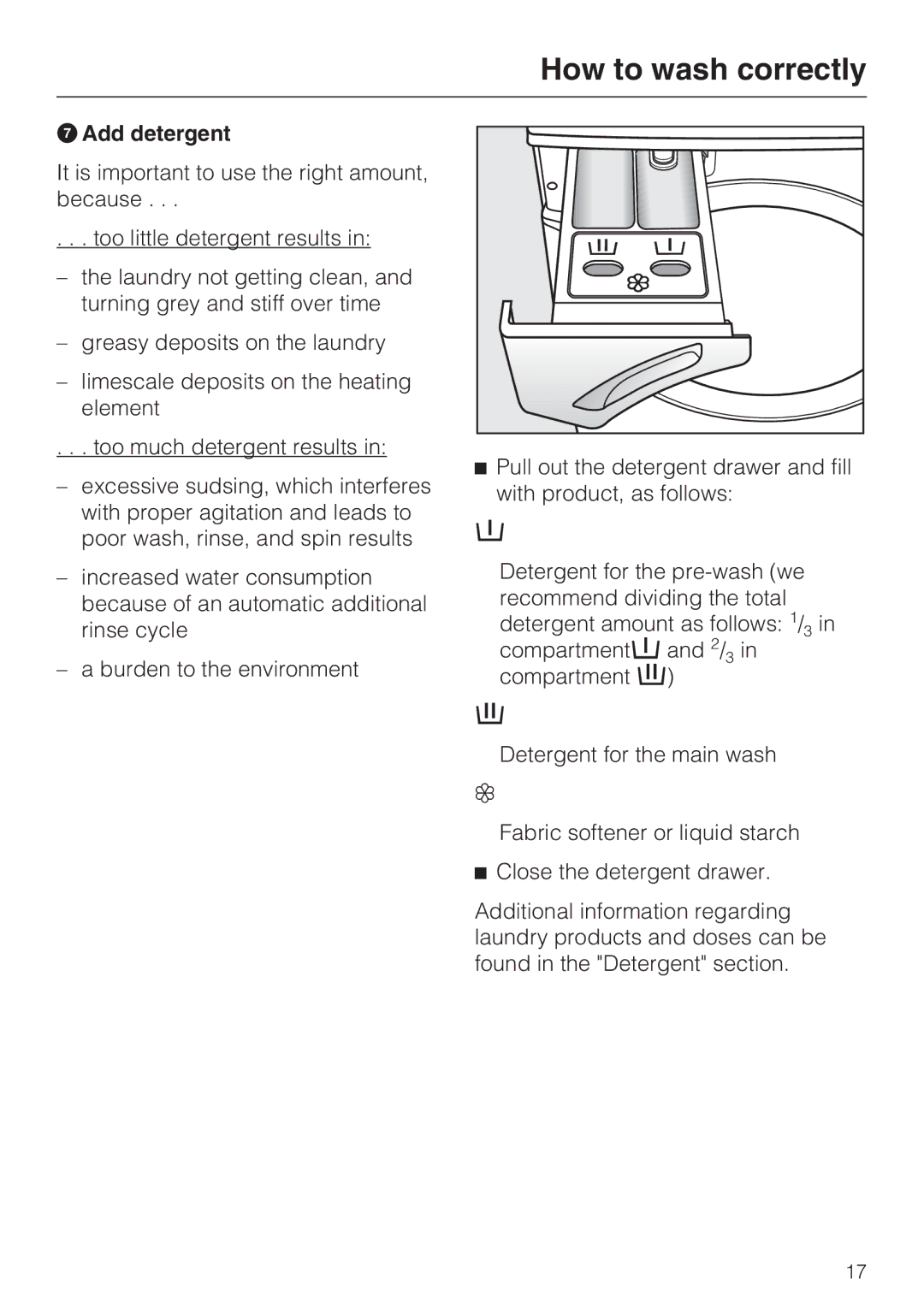 Miele W 1612 operating instructions Add detergent 