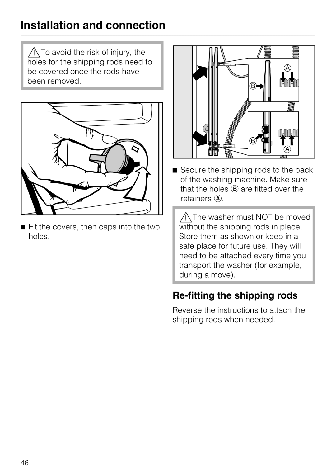 Miele W 1612 operating instructions Re-fitting the shipping rods 