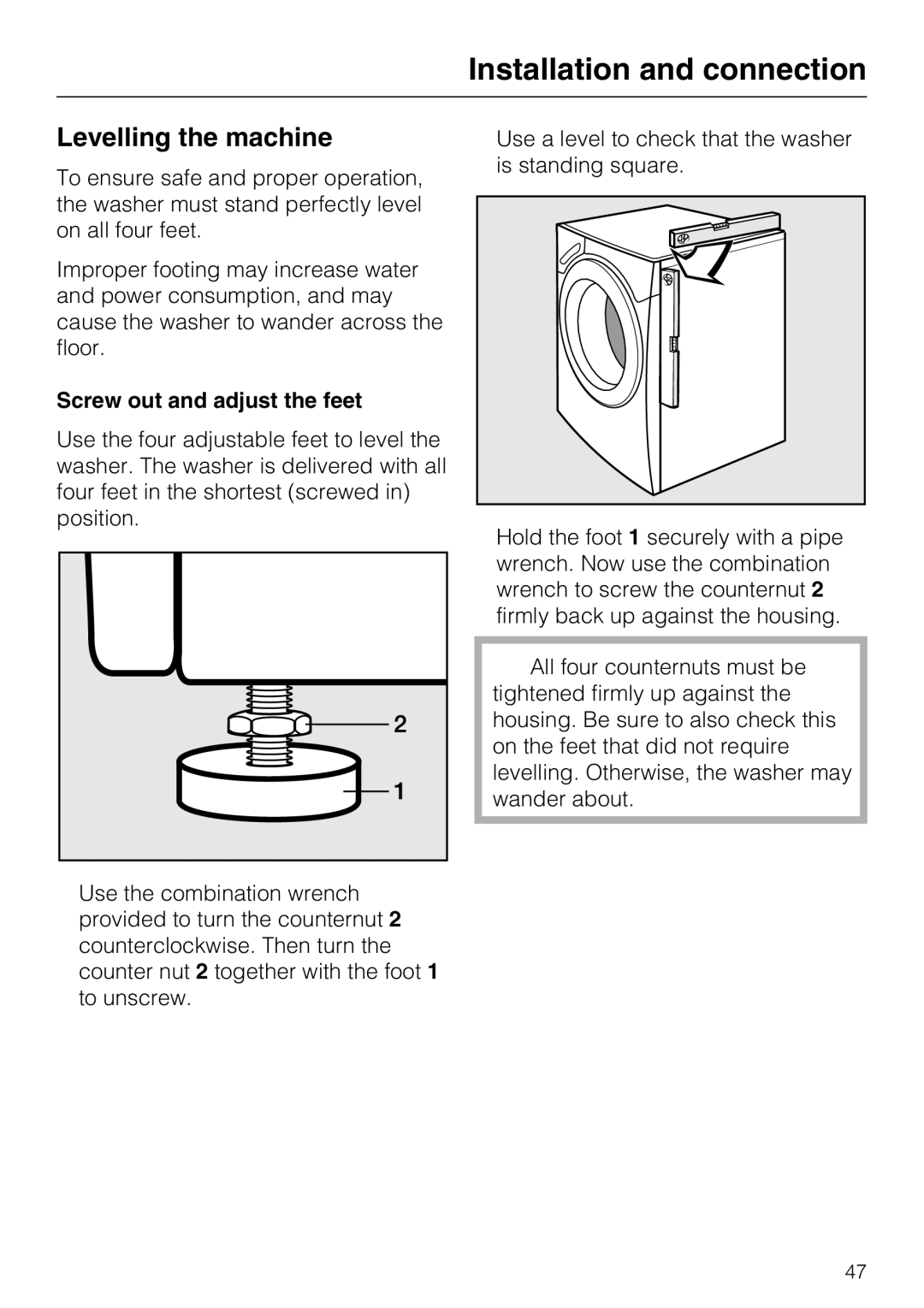 Miele W 1612 operating instructions Levelling the machine, Screw out and adjust the feet 