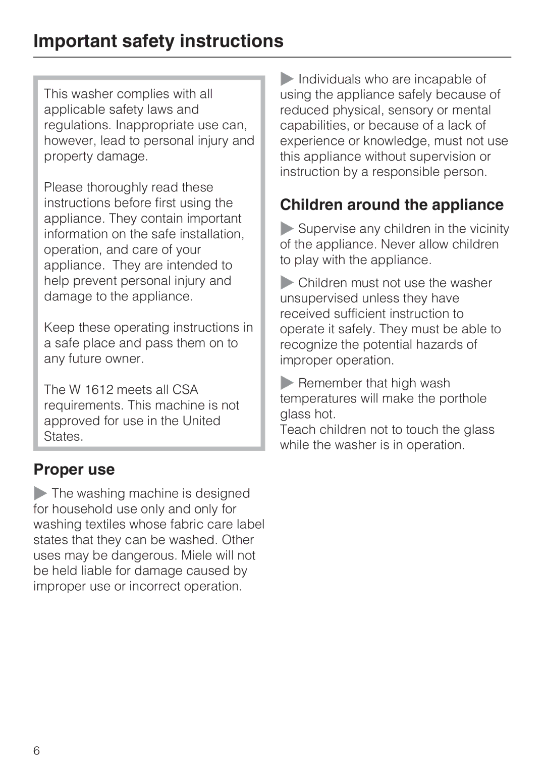 Miele W 1612 operating instructions Important safety instructions, Proper use, Children around the appliance 