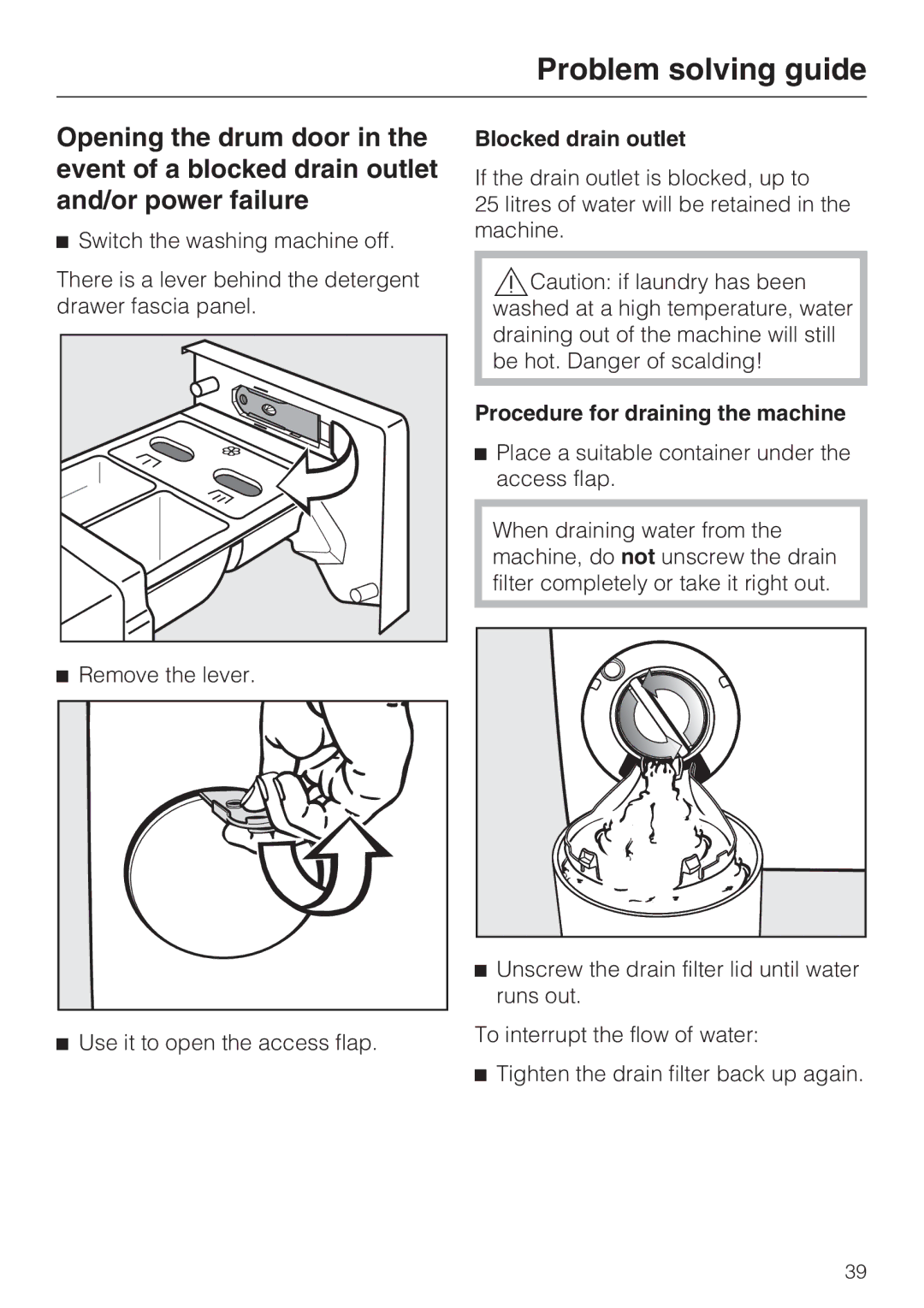 Miele W 1613 operating instructions Blocked drain outlet, Procedure for draining the machine 