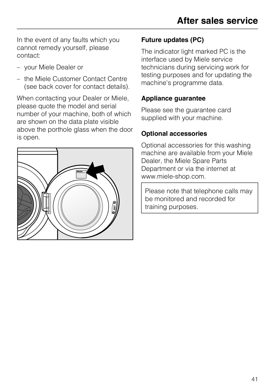 Miele W 1613 operating instructions After sales service, Future updates PC, Appliance guarantee, Optional accessories 