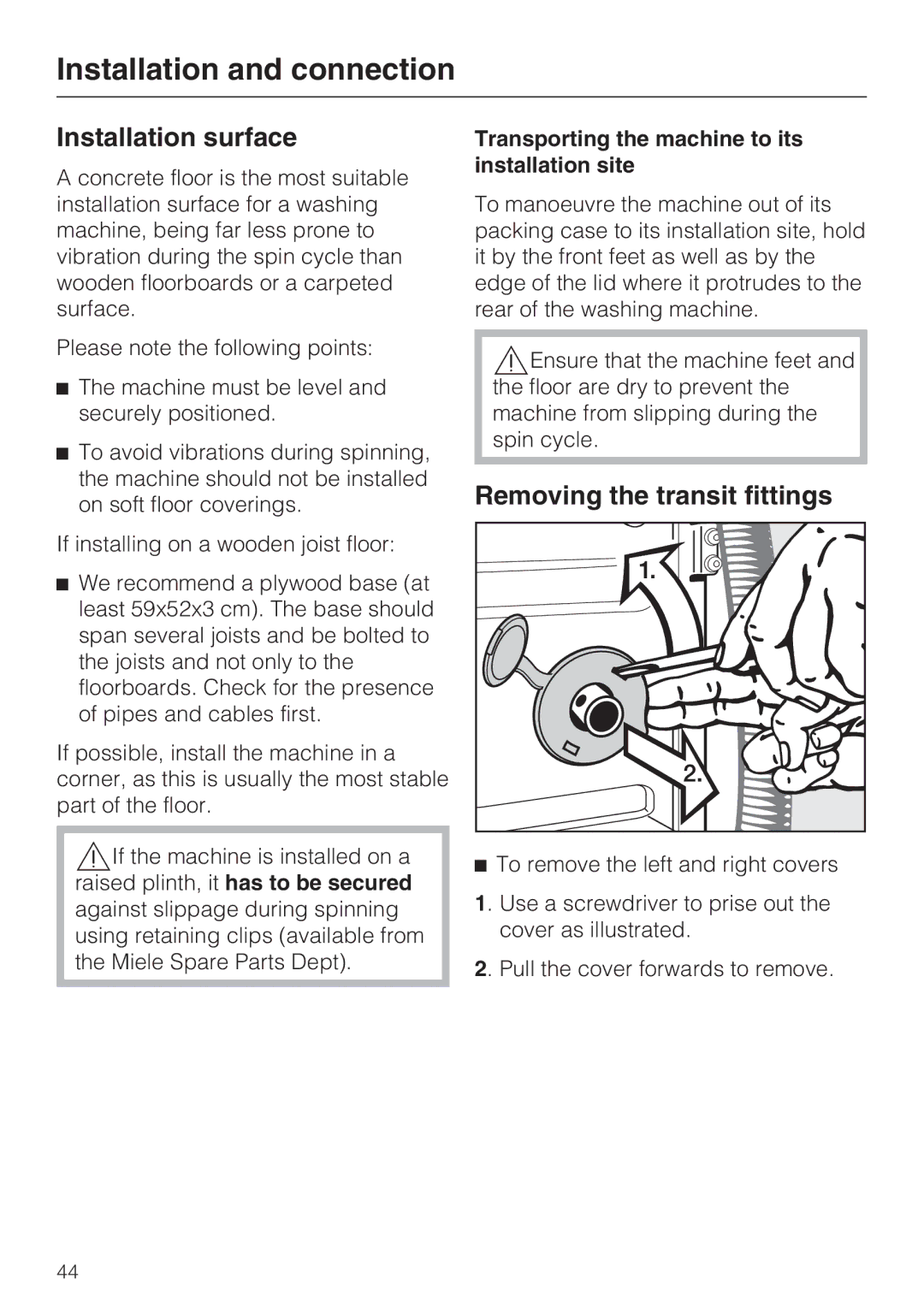 Miele W 1613 Installation surface, Removing the transit fittings, Transporting the machine to its installation site 