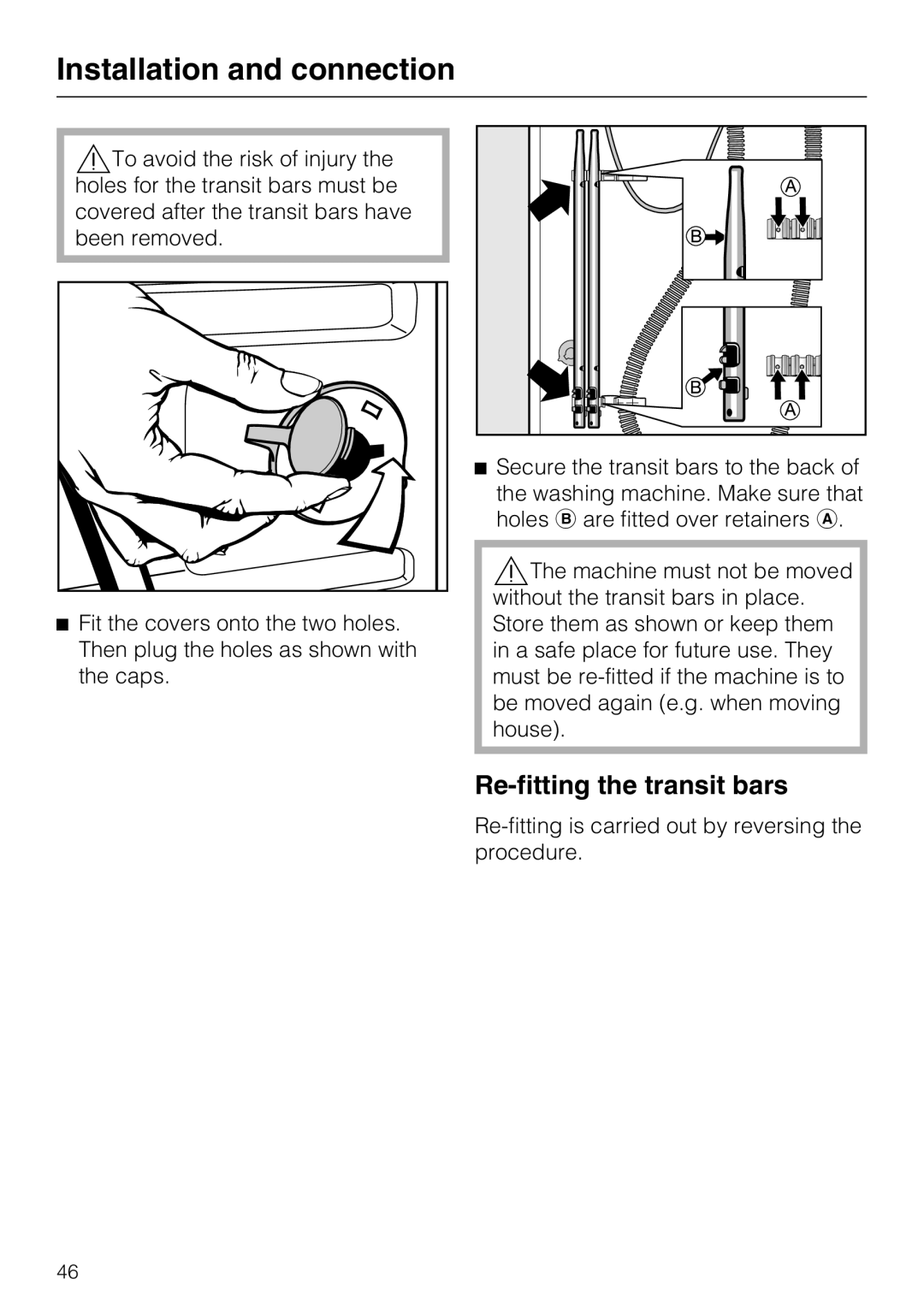 Miele W 1613 operating instructions Re-fitting the transit bars 