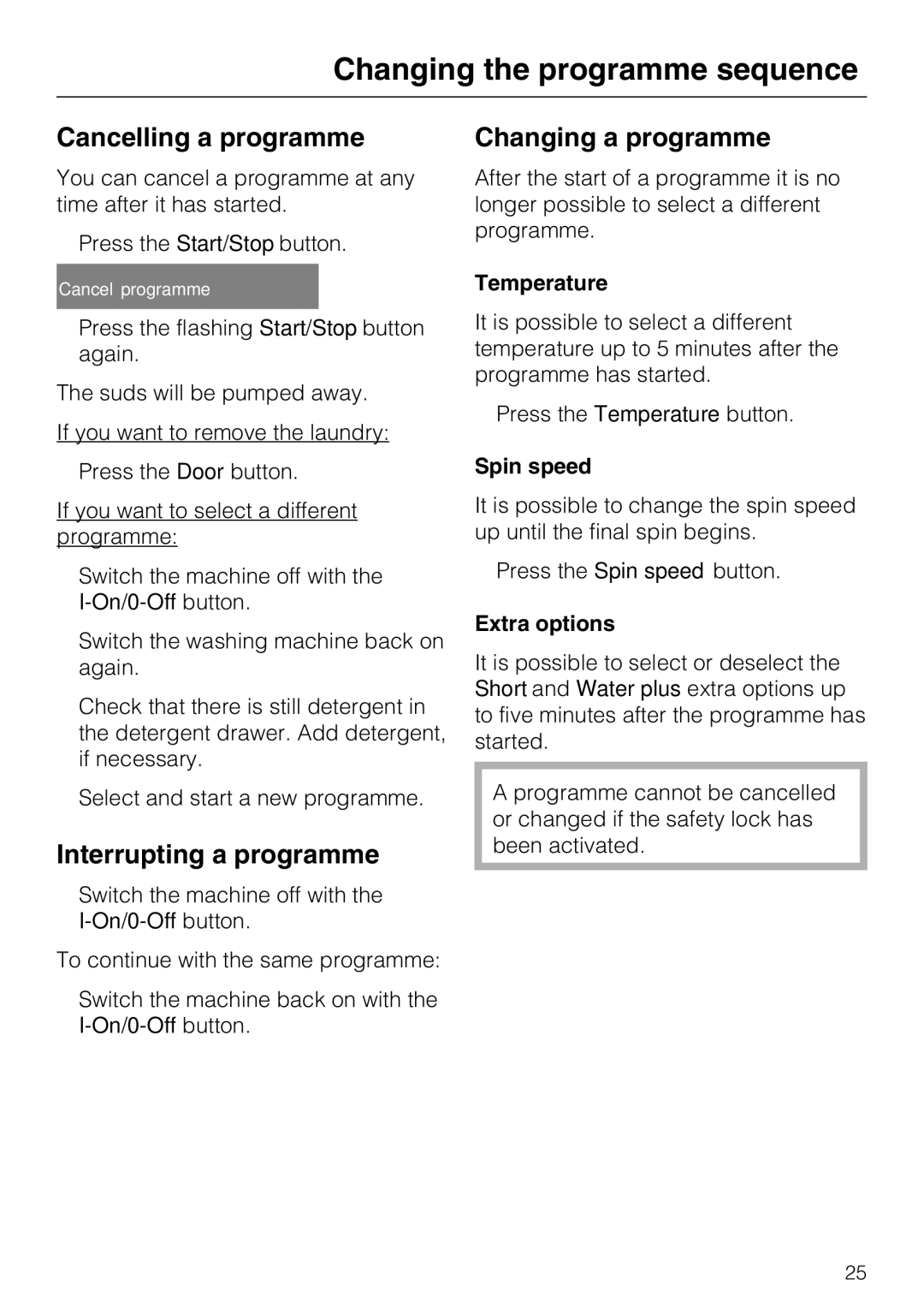 Miele W 1716 Changing the programme sequence, Cancelling a programme, Interrupting a programme, Changing a programme 