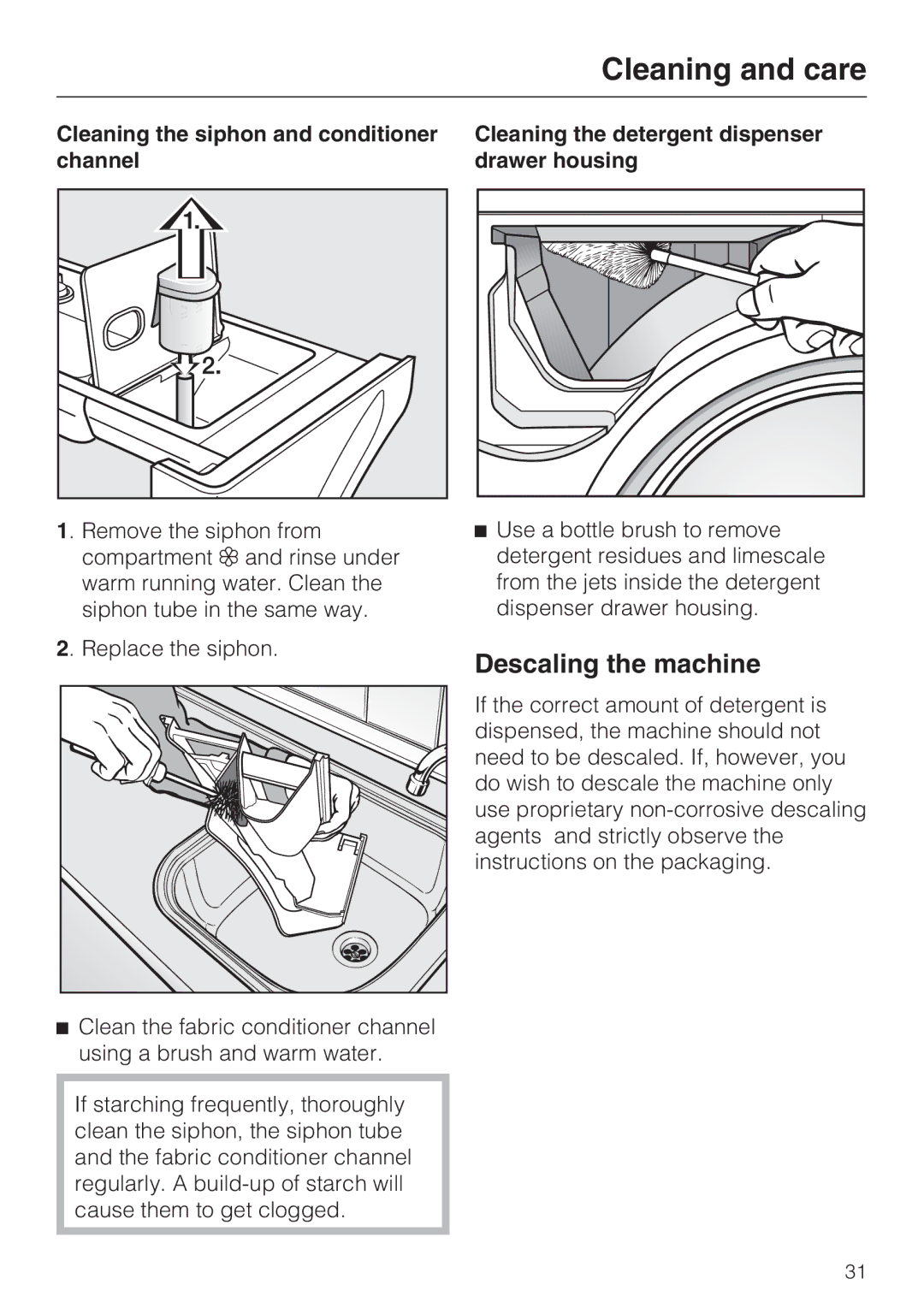 Miele W 1716 operating instructions Descaling the machine, Cleaning the siphon and conditioner channel 