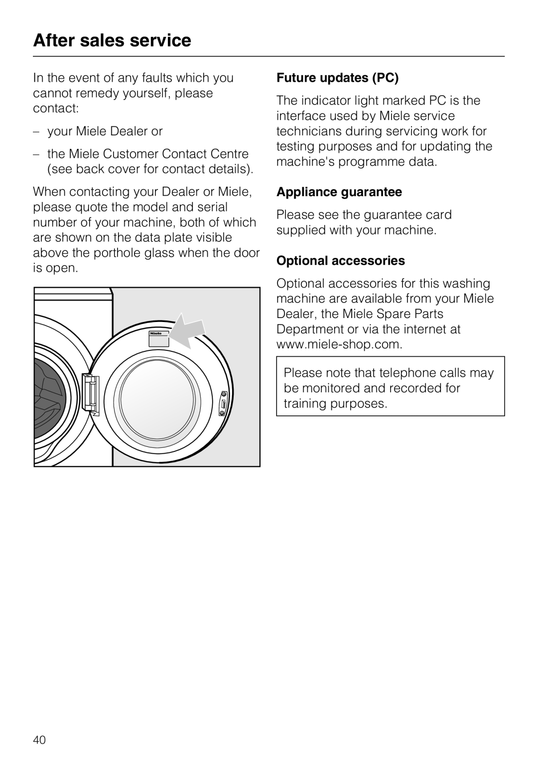 Miele W 1716 operating instructions After sales service, Future updates PC, Appliance guarantee, Optional accessories 