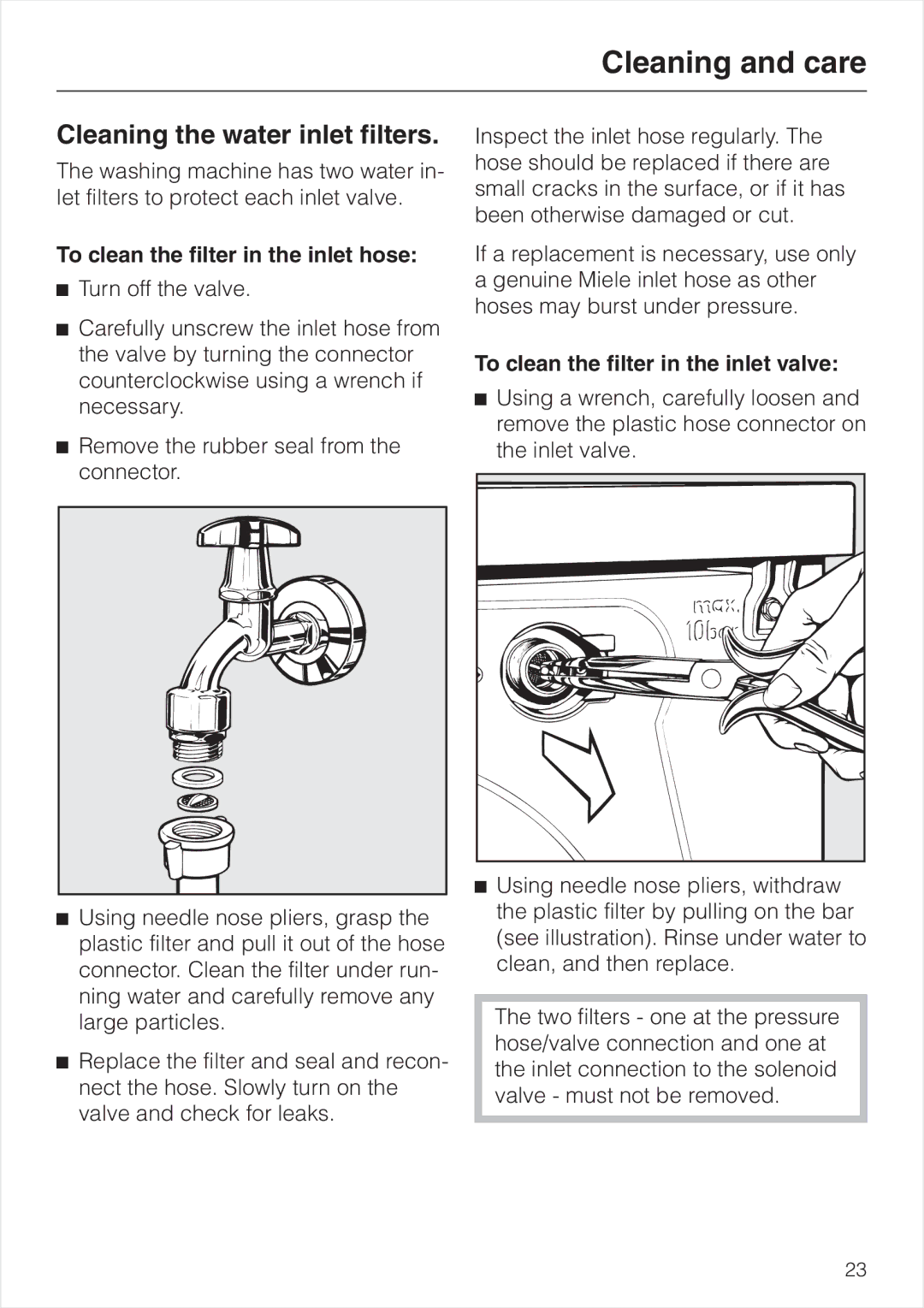 Miele W 1903 operating instructions Cleaning the water inlet filters, To clean the filter in the inlet hose 