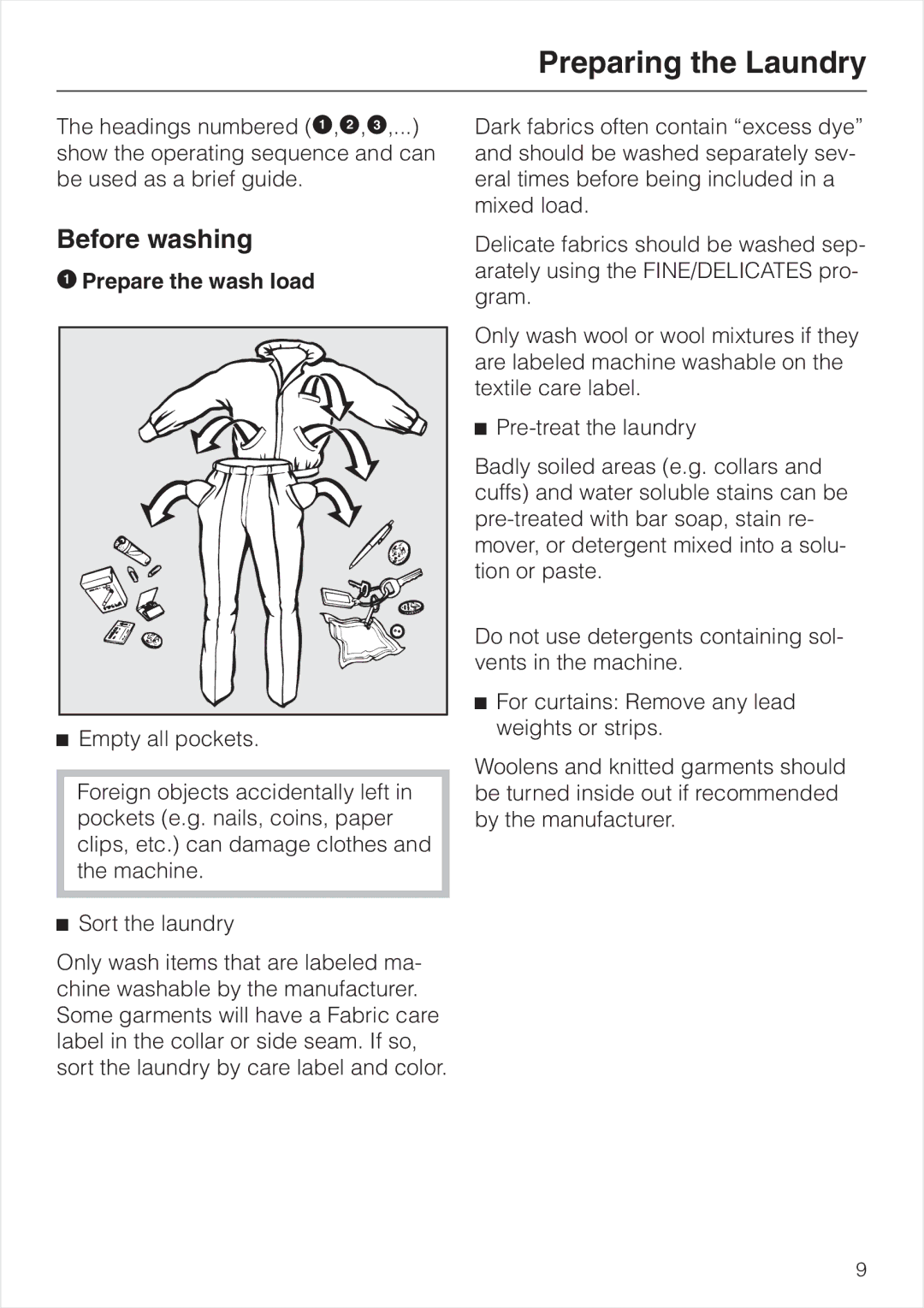 Miele W 1903 operating instructions Preparing the Laundry, Before washing, Prepare the wash load 