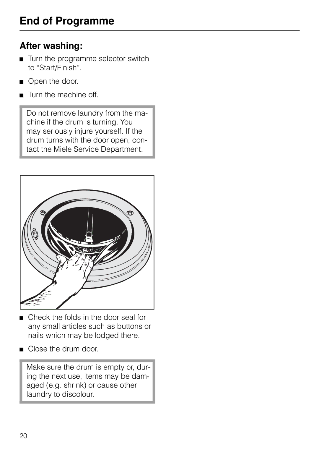 Miele W 1903 instruction manual End of Programme, After washing 