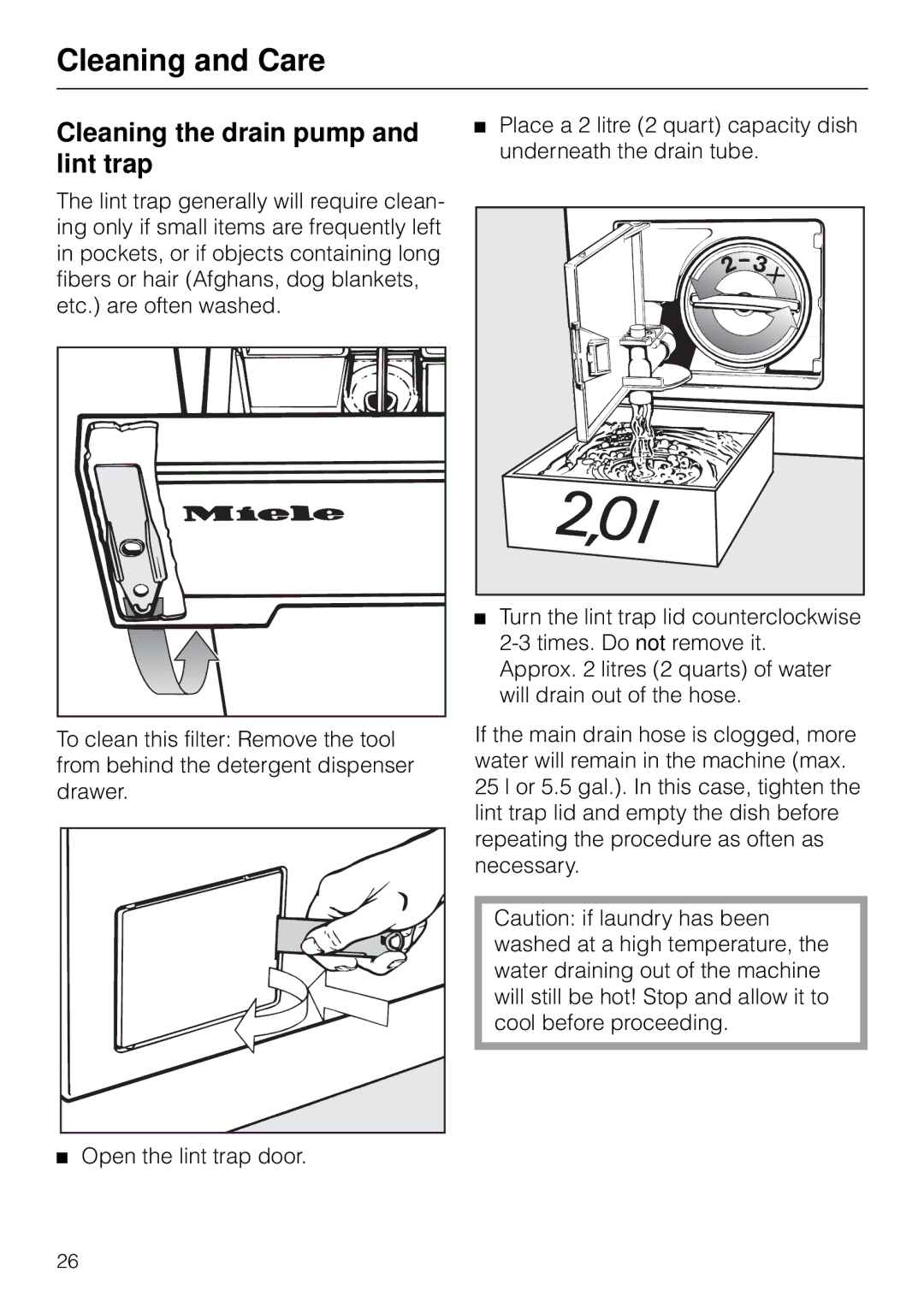 Miele W 1903 instruction manual Cleaning and Care, Cleaning the drain pump and lint trap 