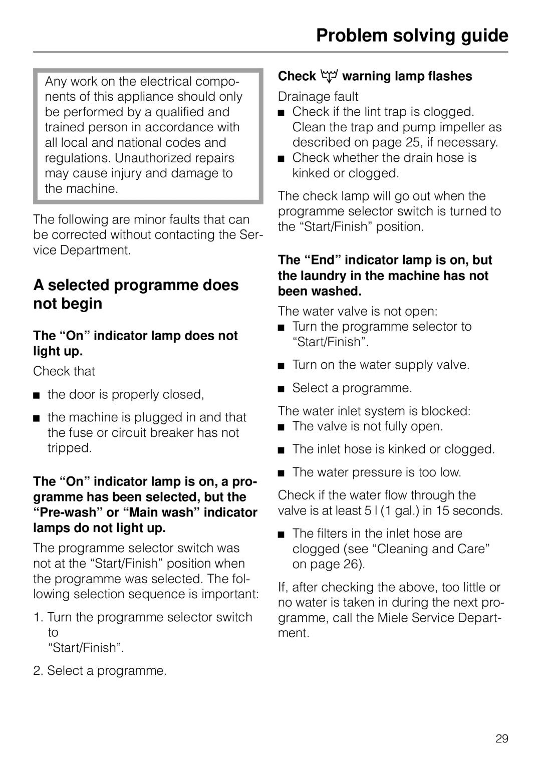 Miele W 1903 Problem solving guide, Selected programme does not begin, On indicator lamp does not light up 