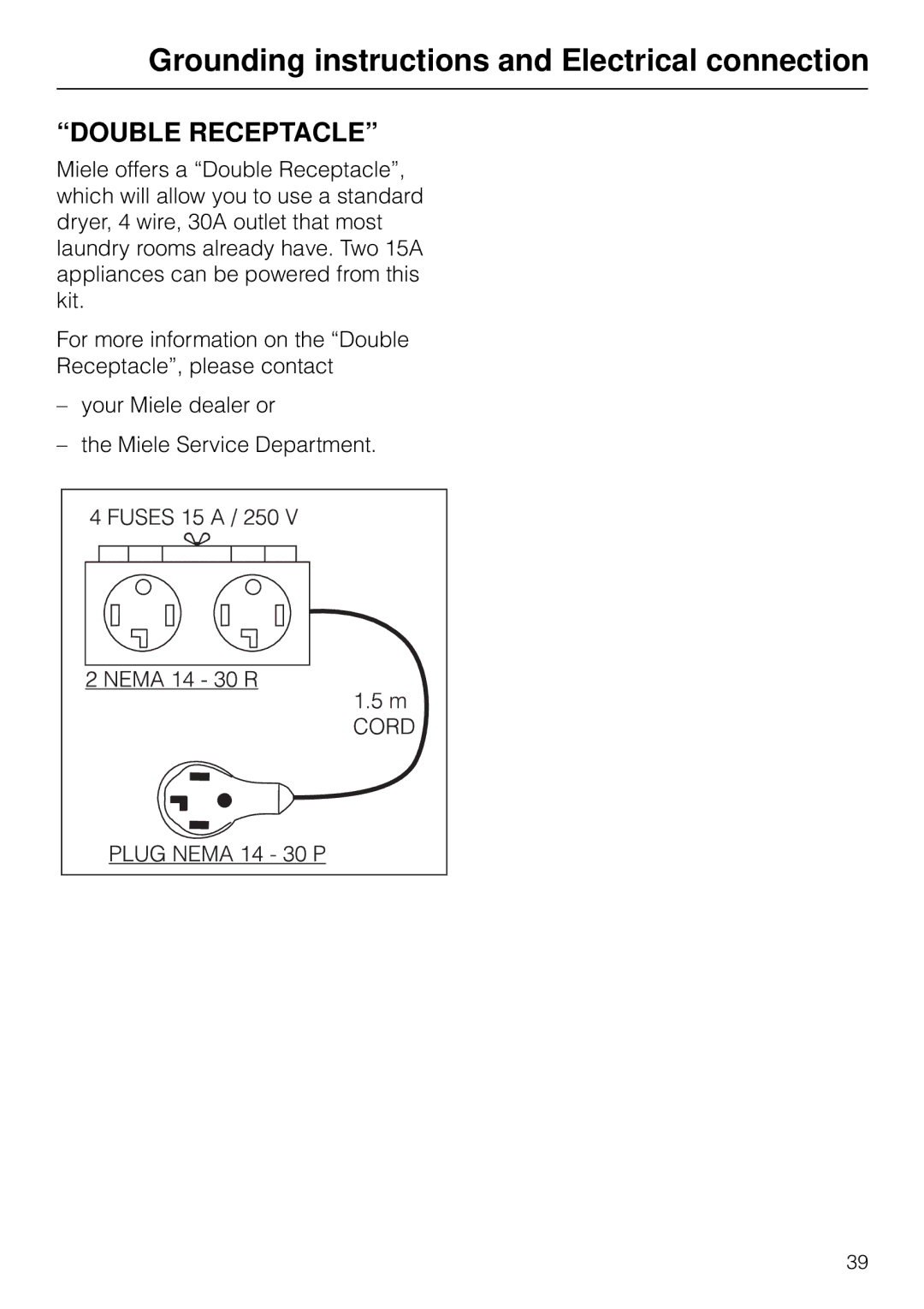 Miele W 1903 instruction manual Double Receptacle 