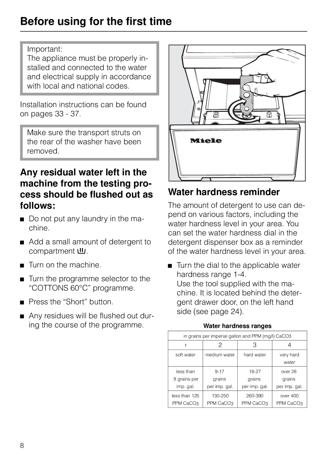 Miele W 1903 instruction manual Before using for the first time, Water hardness reminder 