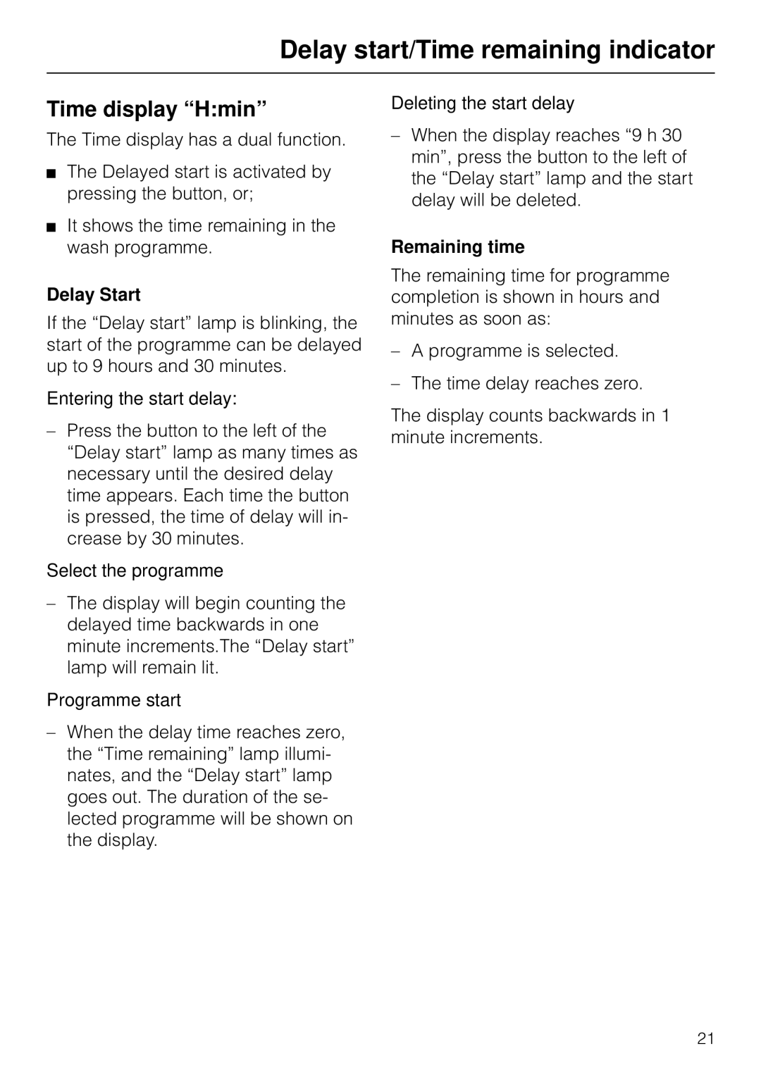Miele W 1918 operating instructions Delay start/Time remaining indicator, Time display Hmin, Delay Start, Remaining time 