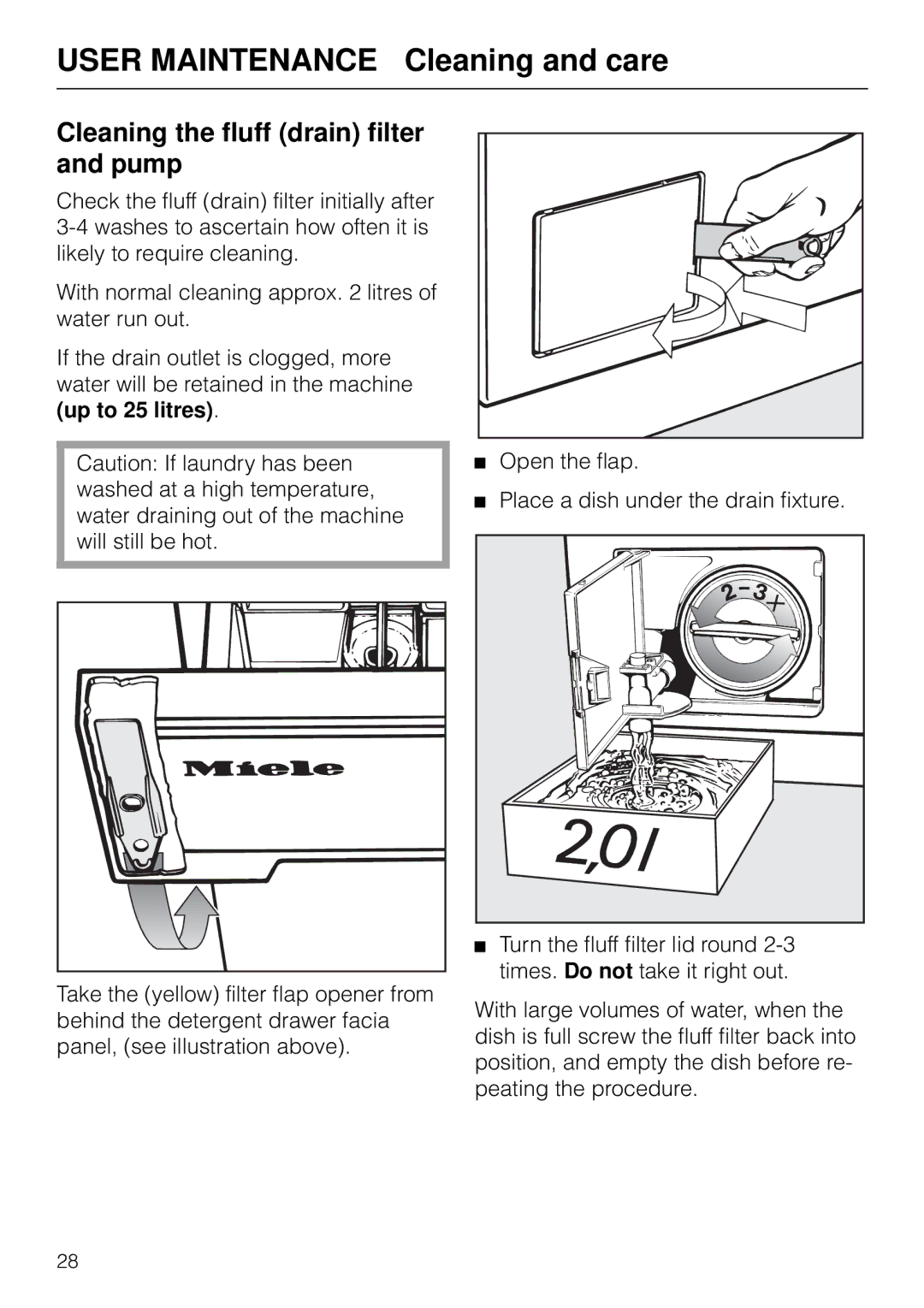 Miele W 1918 operating instructions Cleaning the fluff drain filter and pump 