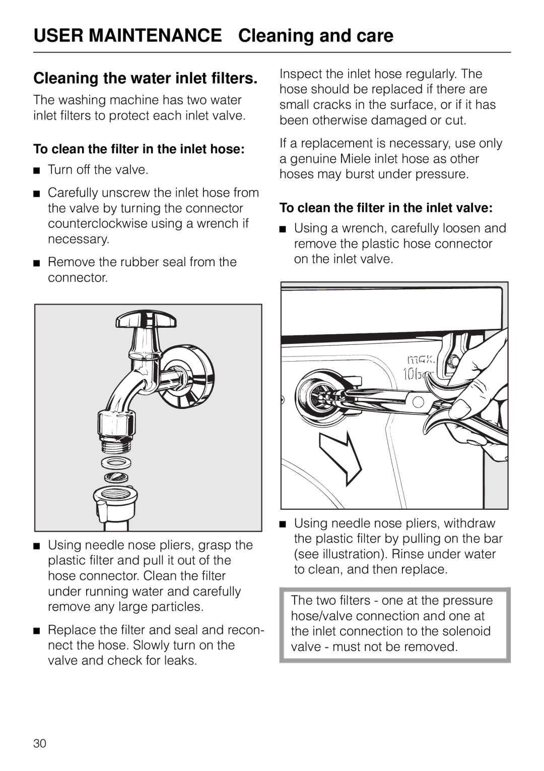 Miele W 1918 operating instructions Cleaning the water inlet filters, To clean the filter in the inlet hose 