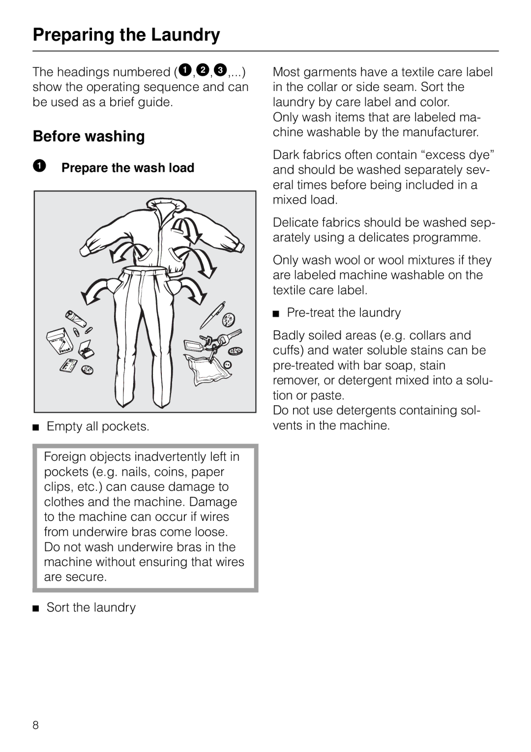 Miele W 1918 operating instructions Preparing the Laundry, Before washing, Prepare the wash load 