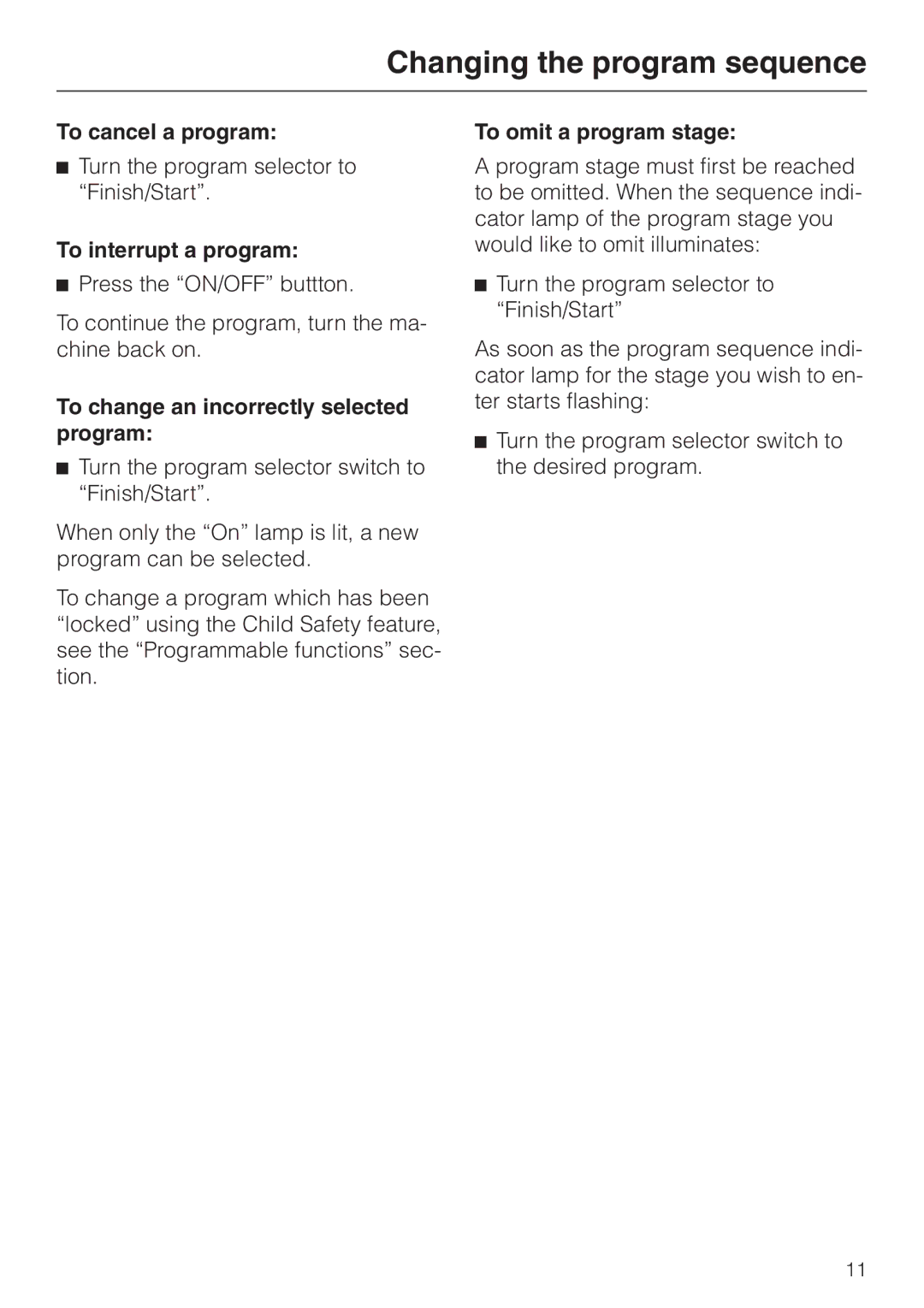 Miele W 1918 Changing the program sequence, To cancel a program, To interrupt a program, To omit a program stage 