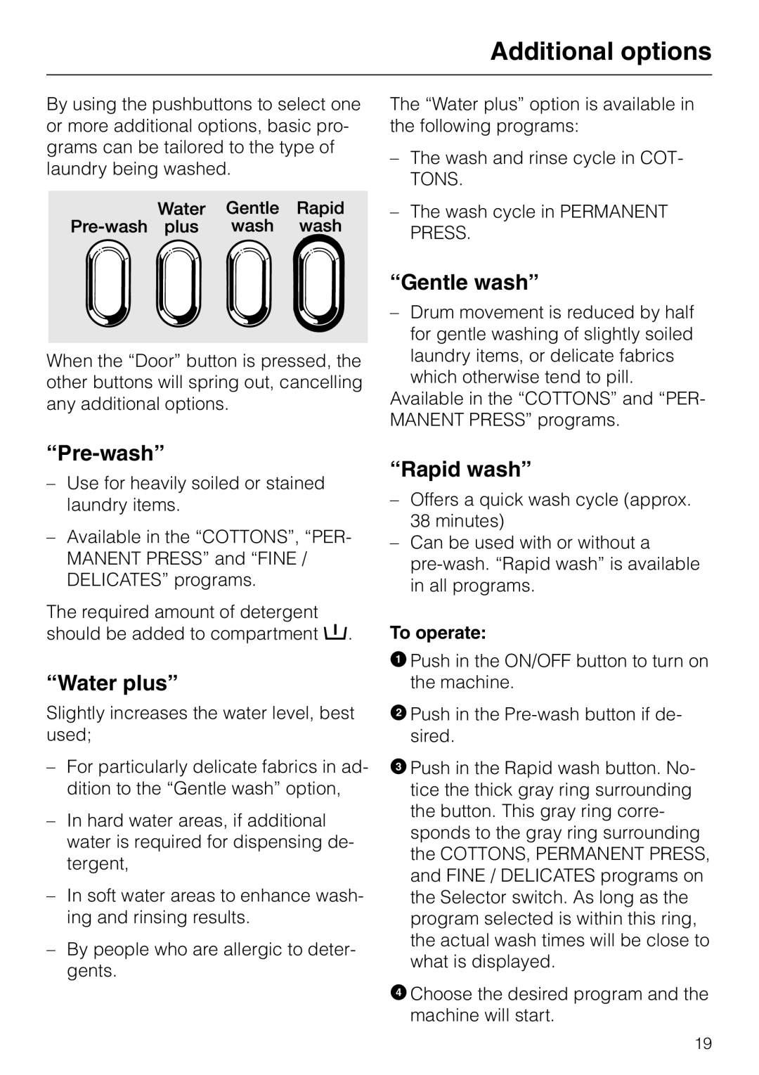 Miele W 1918 operating instructions Additional options, Gentle wash, Pre-wash, Water plus, Rapid wash 