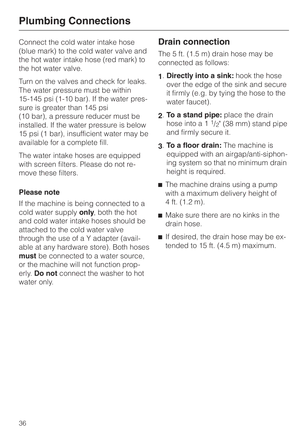 Miele W 1918 operating instructions Plumbing Connections, Drain connection, Please note 