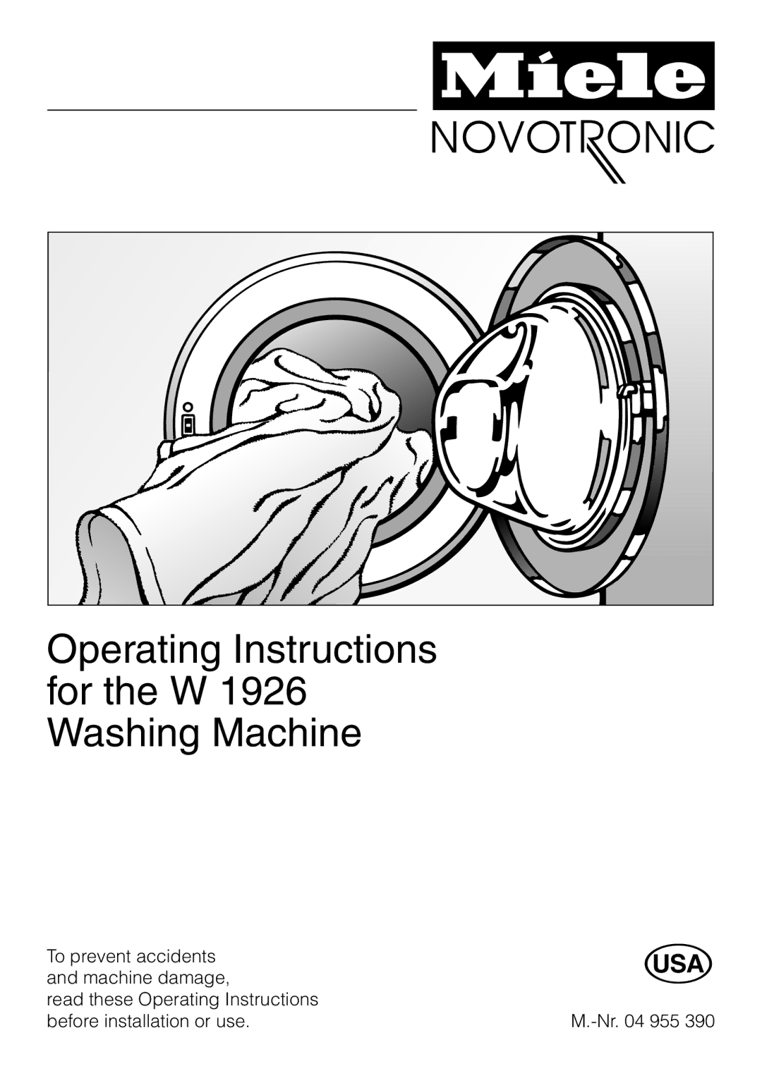 Miele Miele Novotronic Washing Machine operating instructions Operating Instructions for the W 1926 Washing Machine 