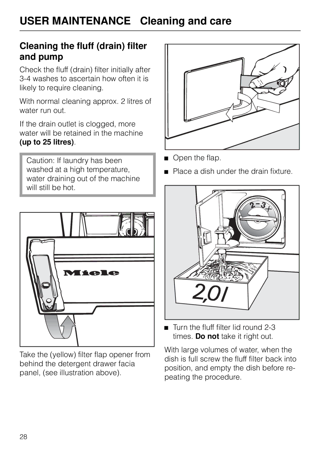 Miele W 1926 operating instructions Cleaning the fluff drain filter and pump 