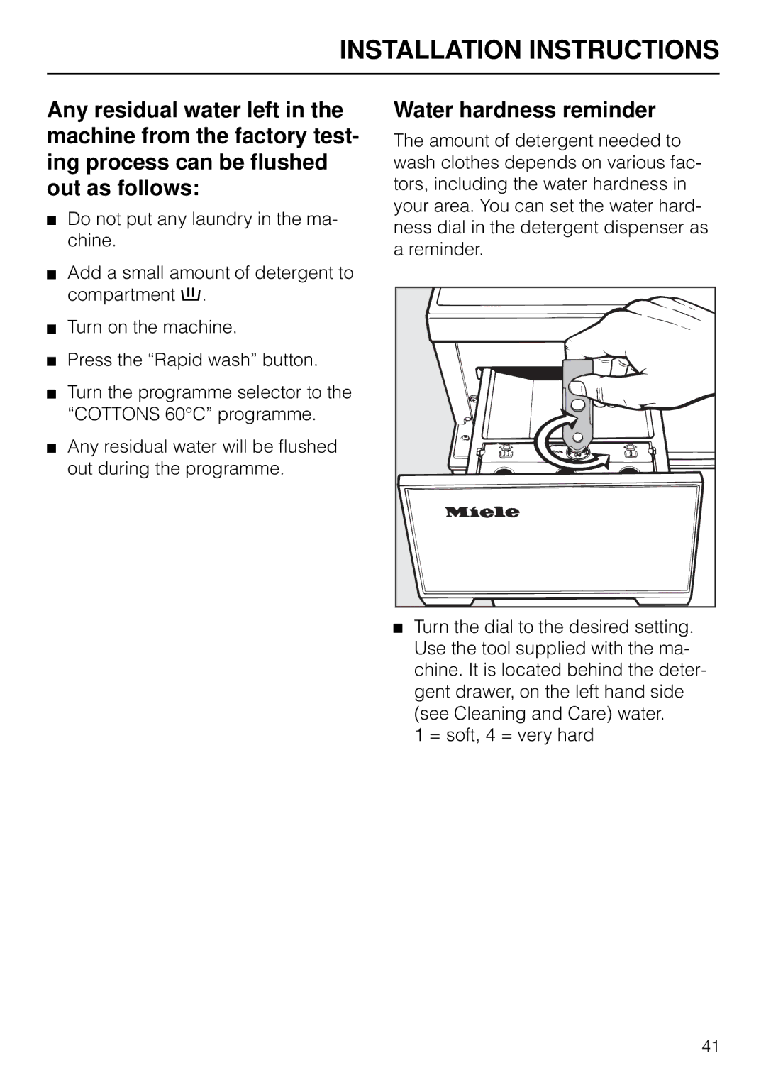 Miele W 1926 operating instructions Water hardness reminder 