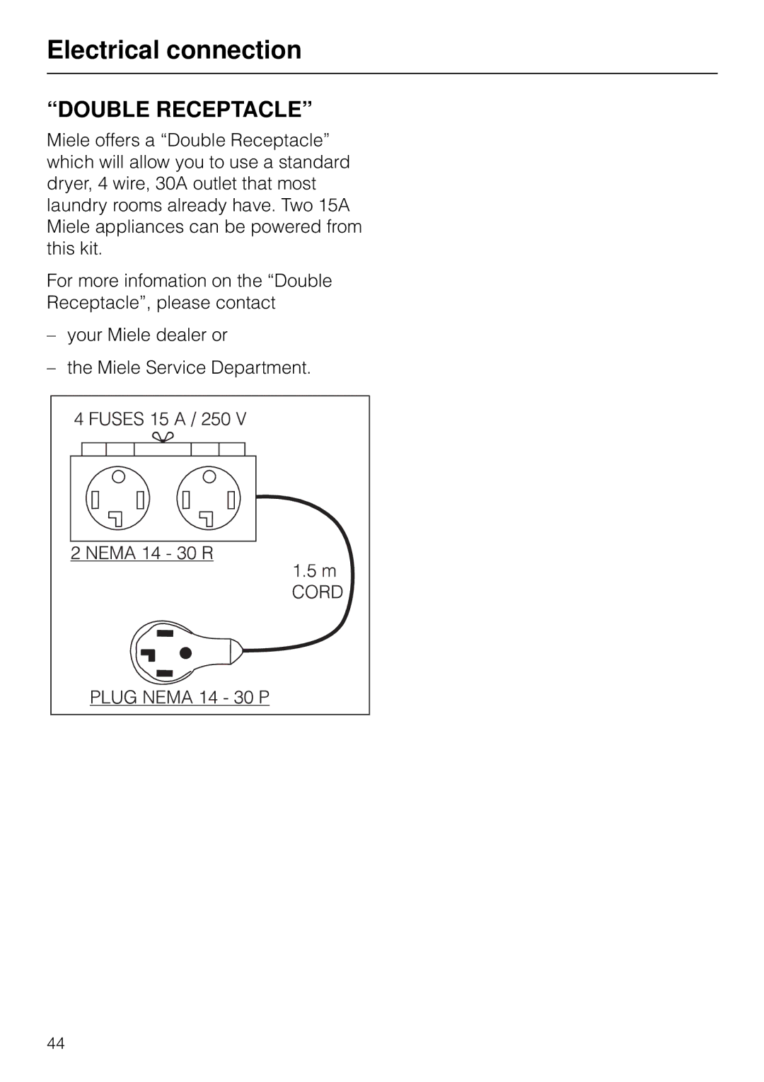 Miele W 1926 operating instructions Double Receptacle 