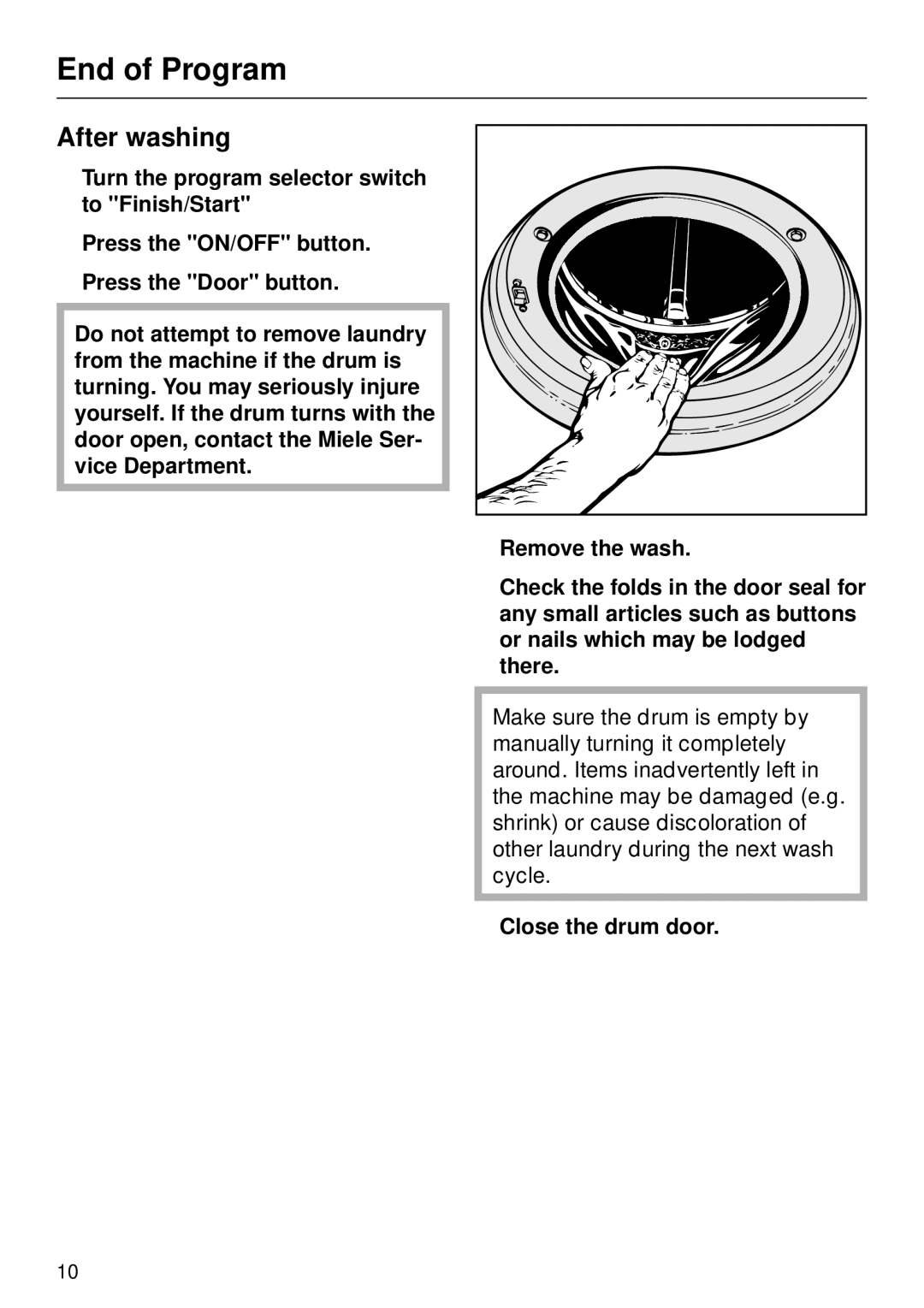 Miele W 1930 operating instructions End of Program, After washing, PClose the drum door 