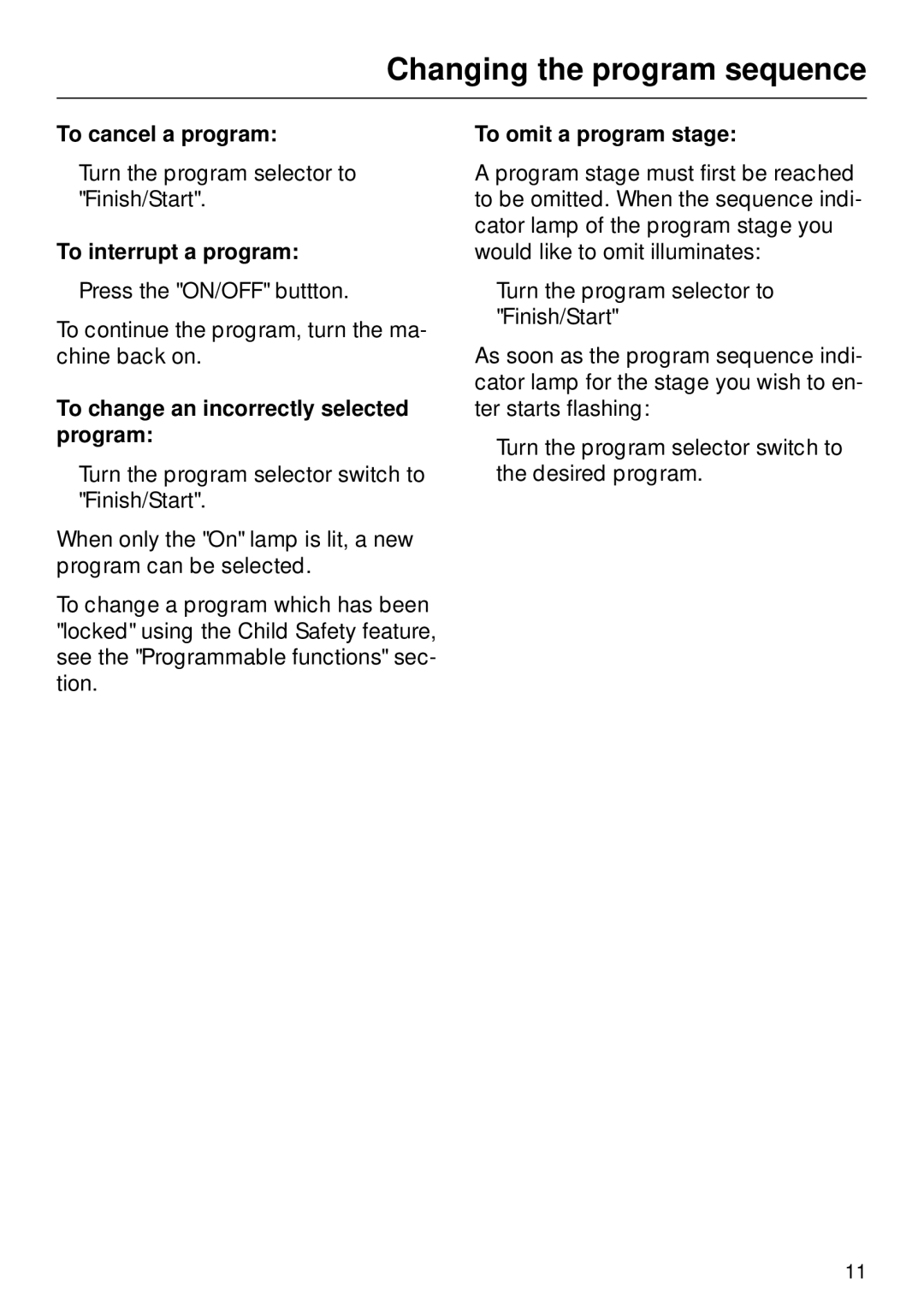 Miele W 1930 Changing the program sequence, To cancel a program, To interrupt a program, To omit a program stage 