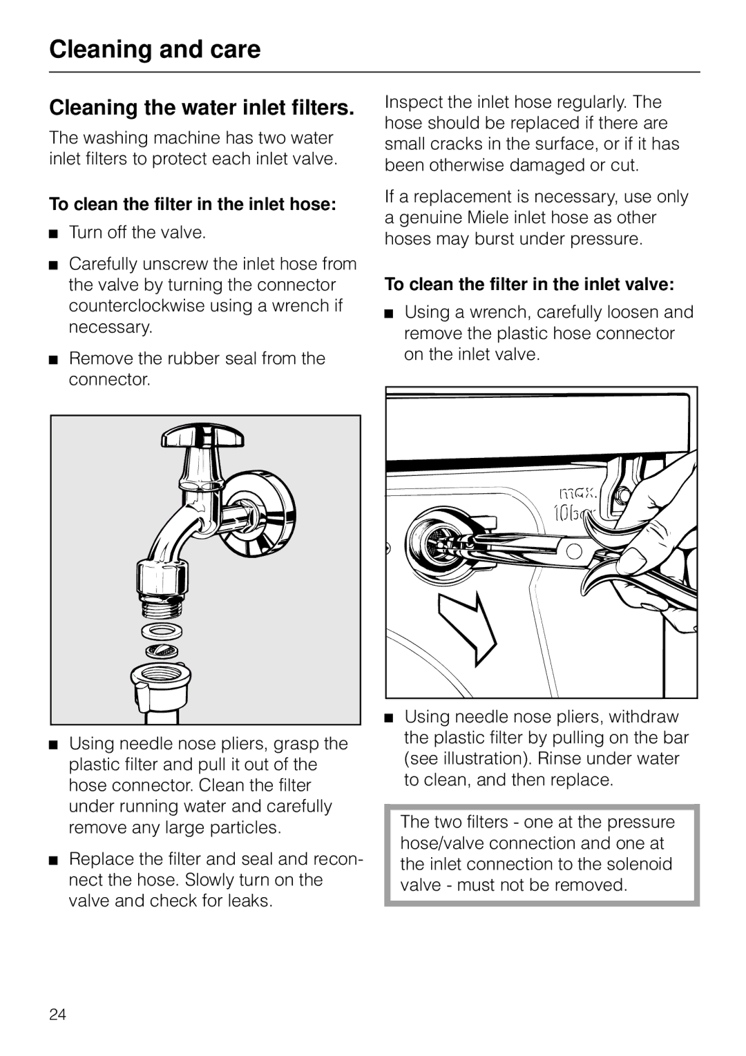 Miele W 1930I operating instructions Cleaning the water inlet filters, To clean the filter in the inlet hose 