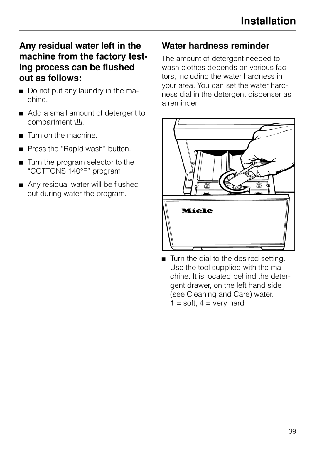 Miele W 1930I operating instructions Water hardness reminder 