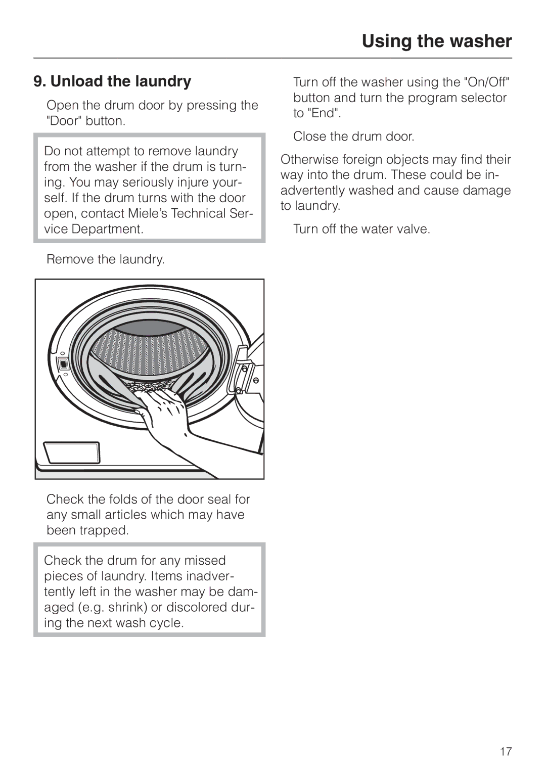 Miele W 1966 operating instructions Unload the laundry, Remove the laundry 