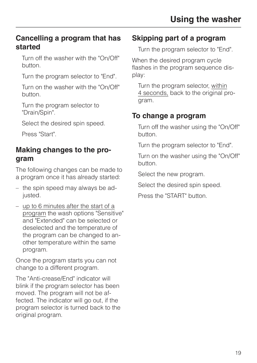 Miele W 1966 Cancelling a program that has started, Making changes to the pro- gram, Skipping part of a program 