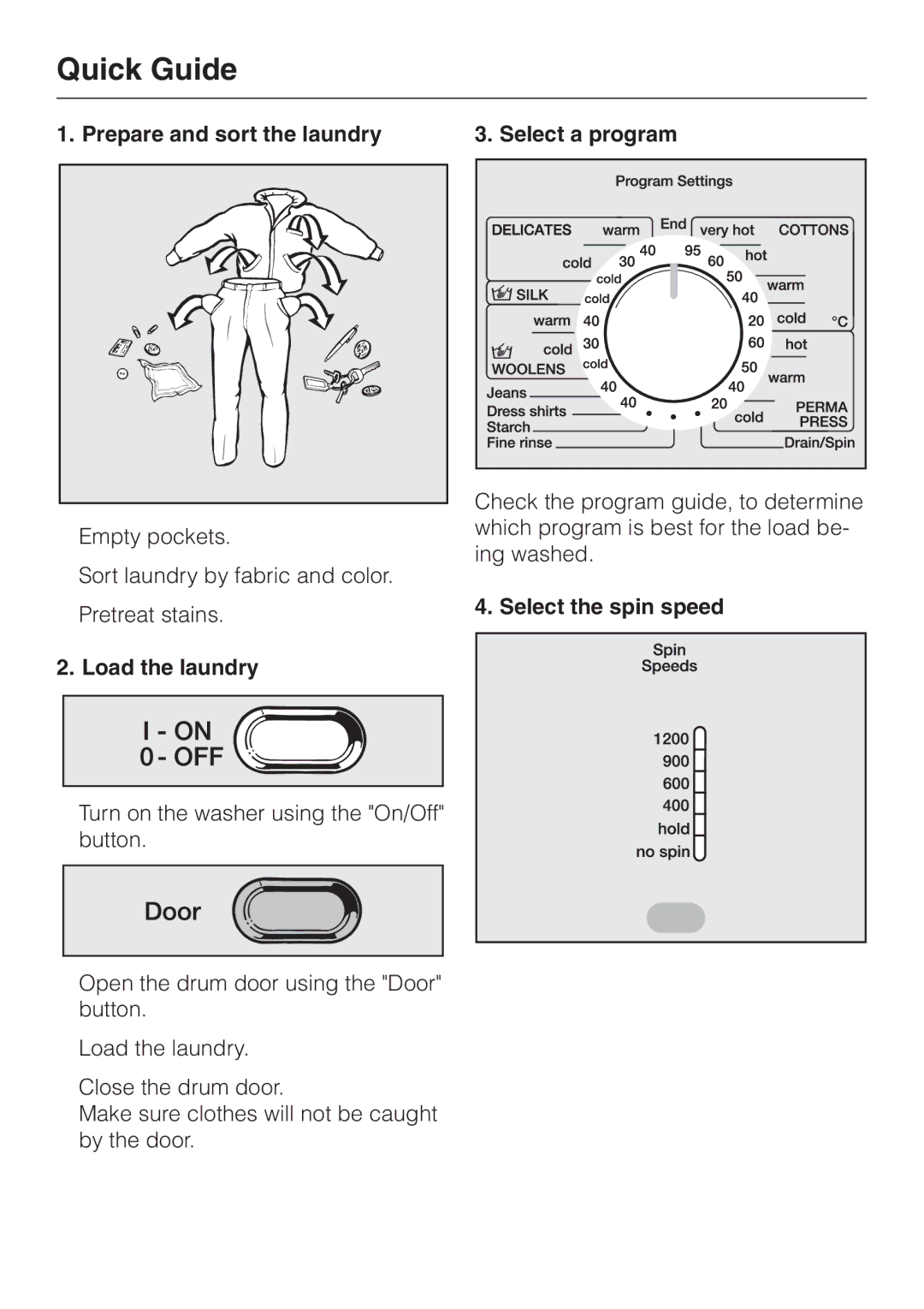 Miele W 1966 Quick Guide, Prepare and sort the laundry, Load the laundry, Select a program, Select the spin speed 