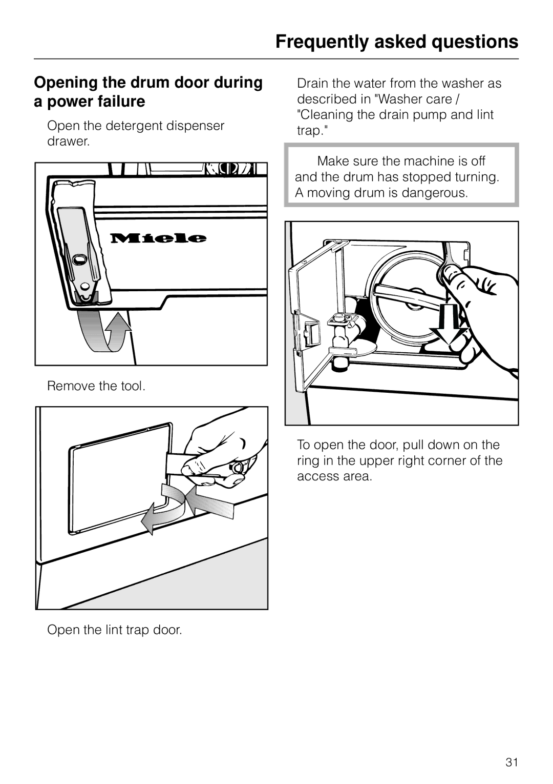 Miele W 1966 operating instructions Opening the drum door during a power failure 