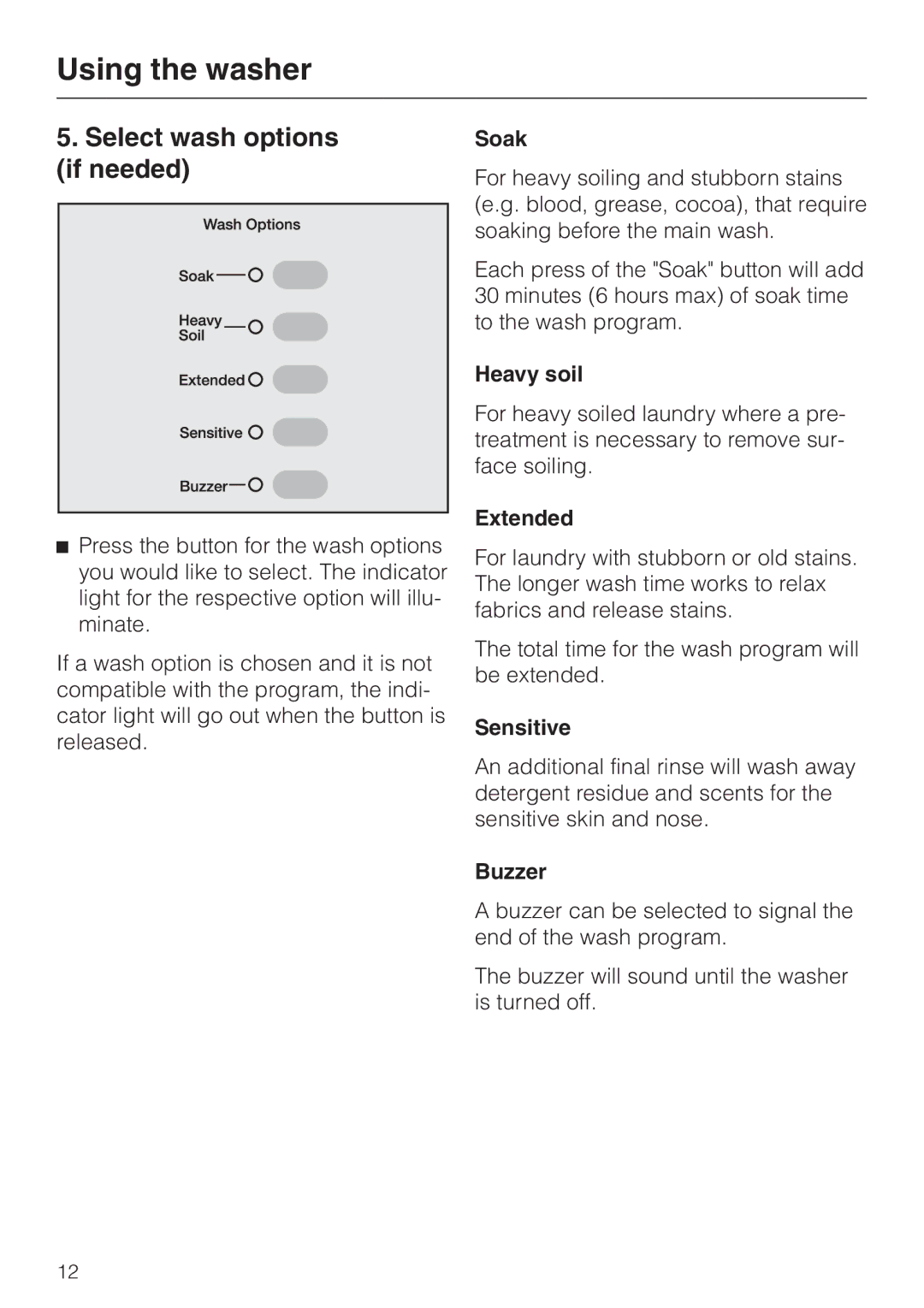 Miele W 1986 operating instructions Select wash options if needed 