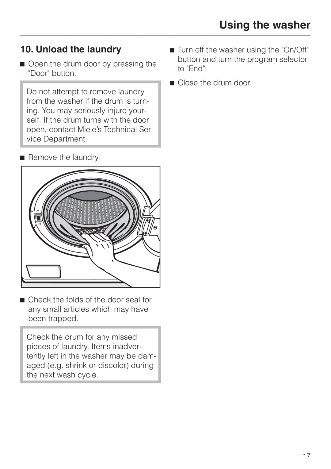 Miele W 1986 operating instructions Unload the laundry, Remove the laundry 