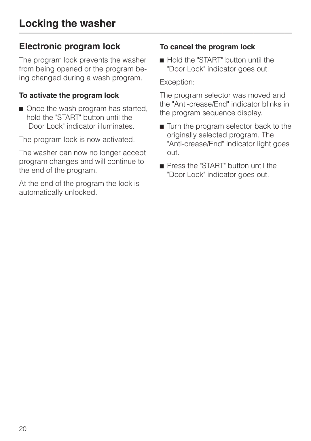 Miele W 1986 Locking the washer, Electronic program lock, To activate the program lock, To cancel the program lock 